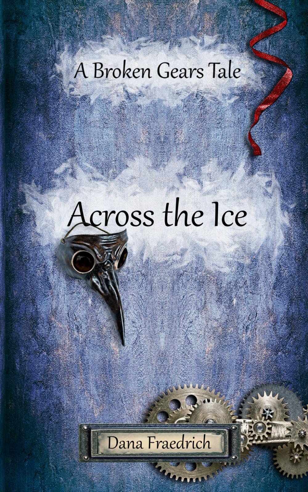 Across the Ice (Broken Gears)