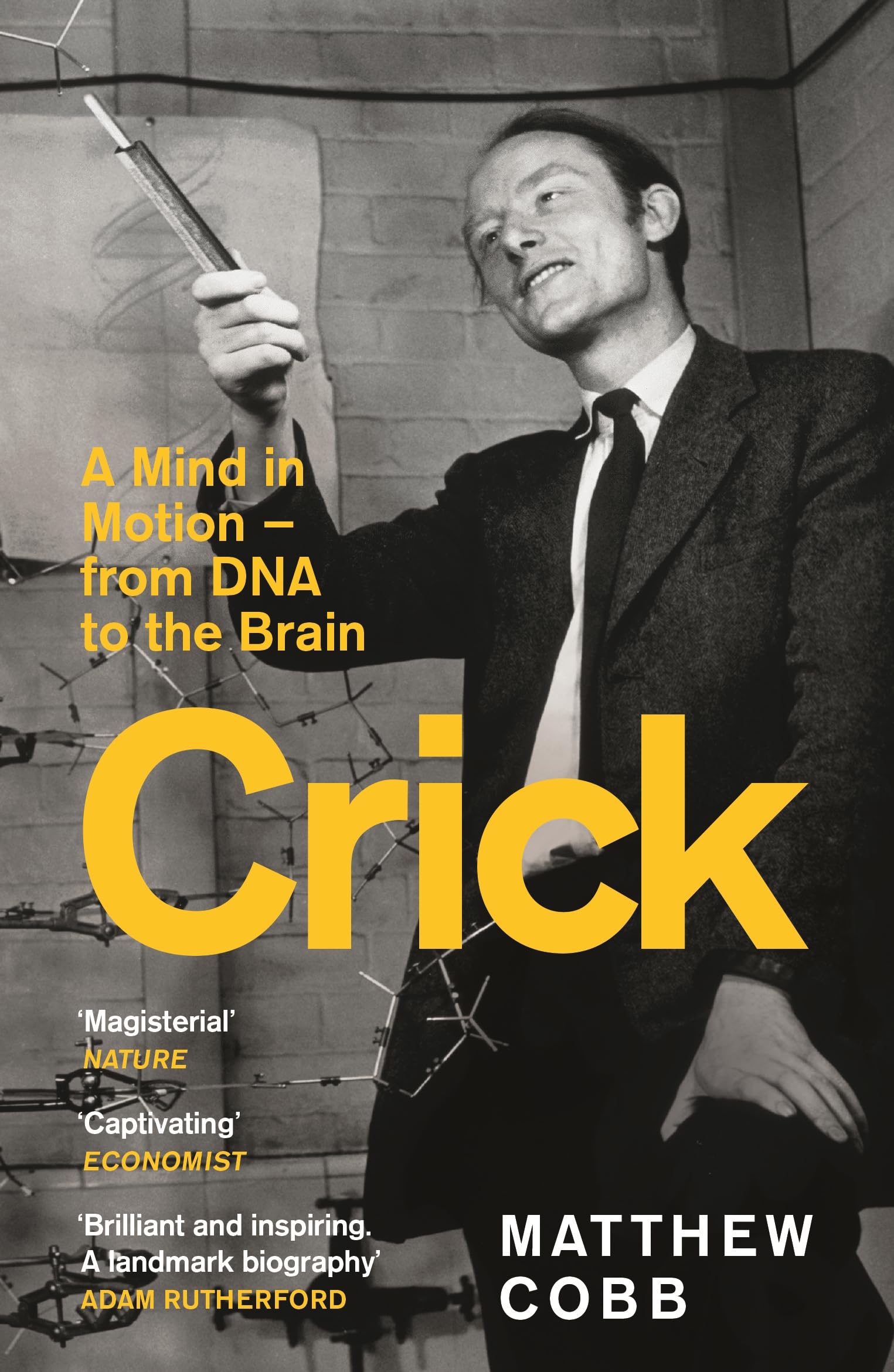Crick: A Mind in Motion – from DNA to the Brain