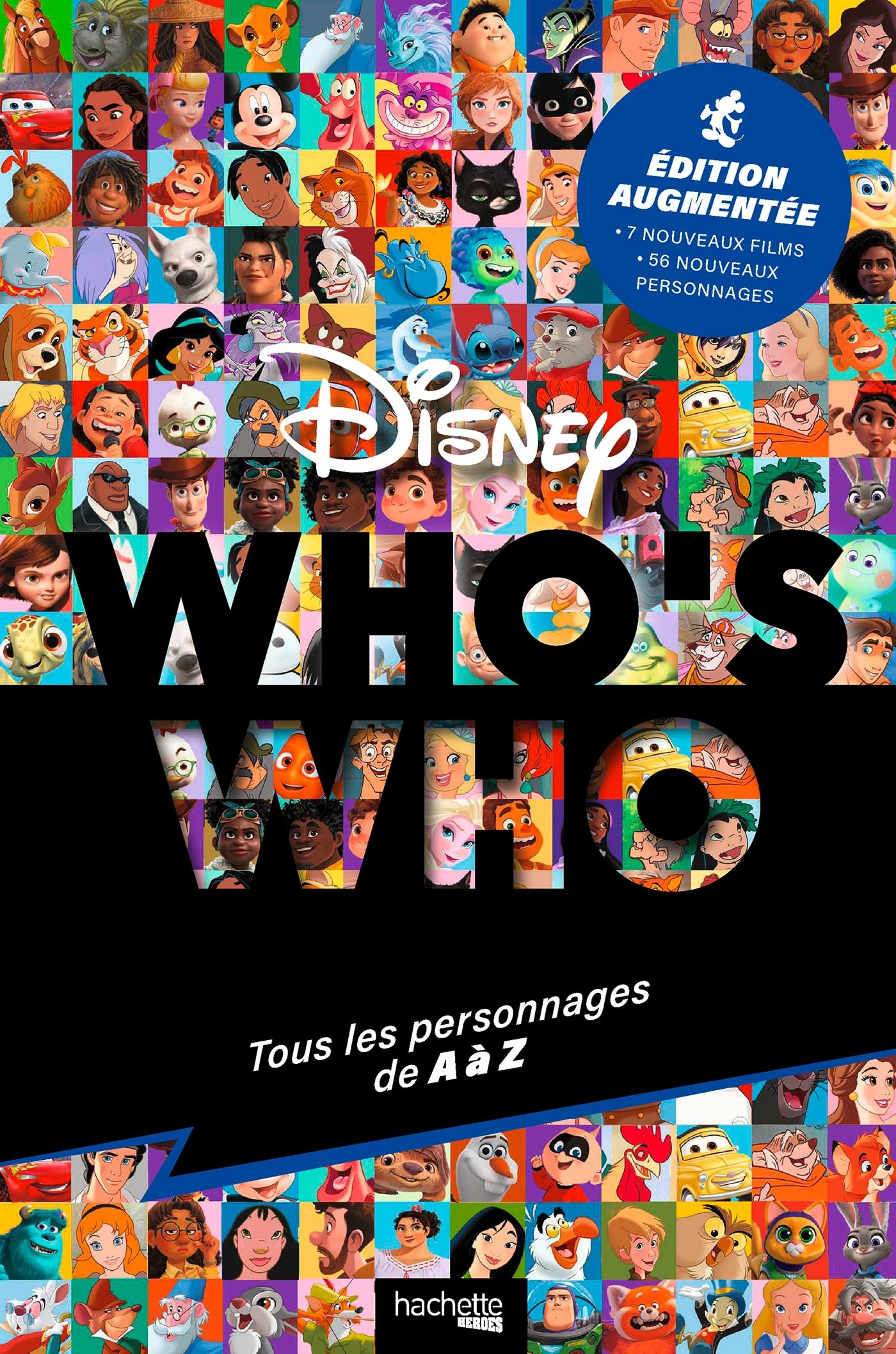 Who's who Disney - Edition augmentée: Tous les personnages de A à Z