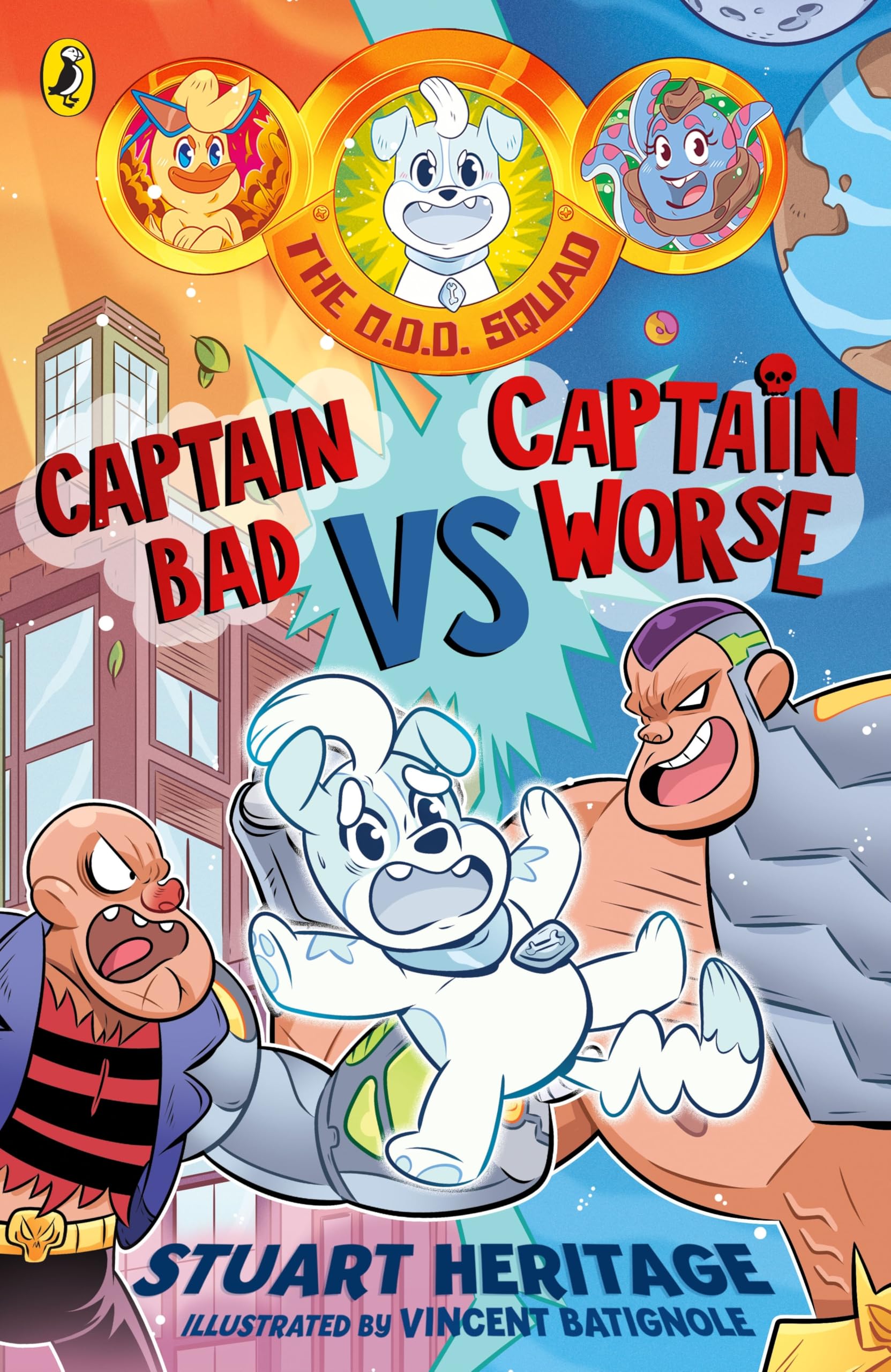The O.D.D. Squad Captain Bad Vs Captain Worse by Stuart Heritage PAPERBACK