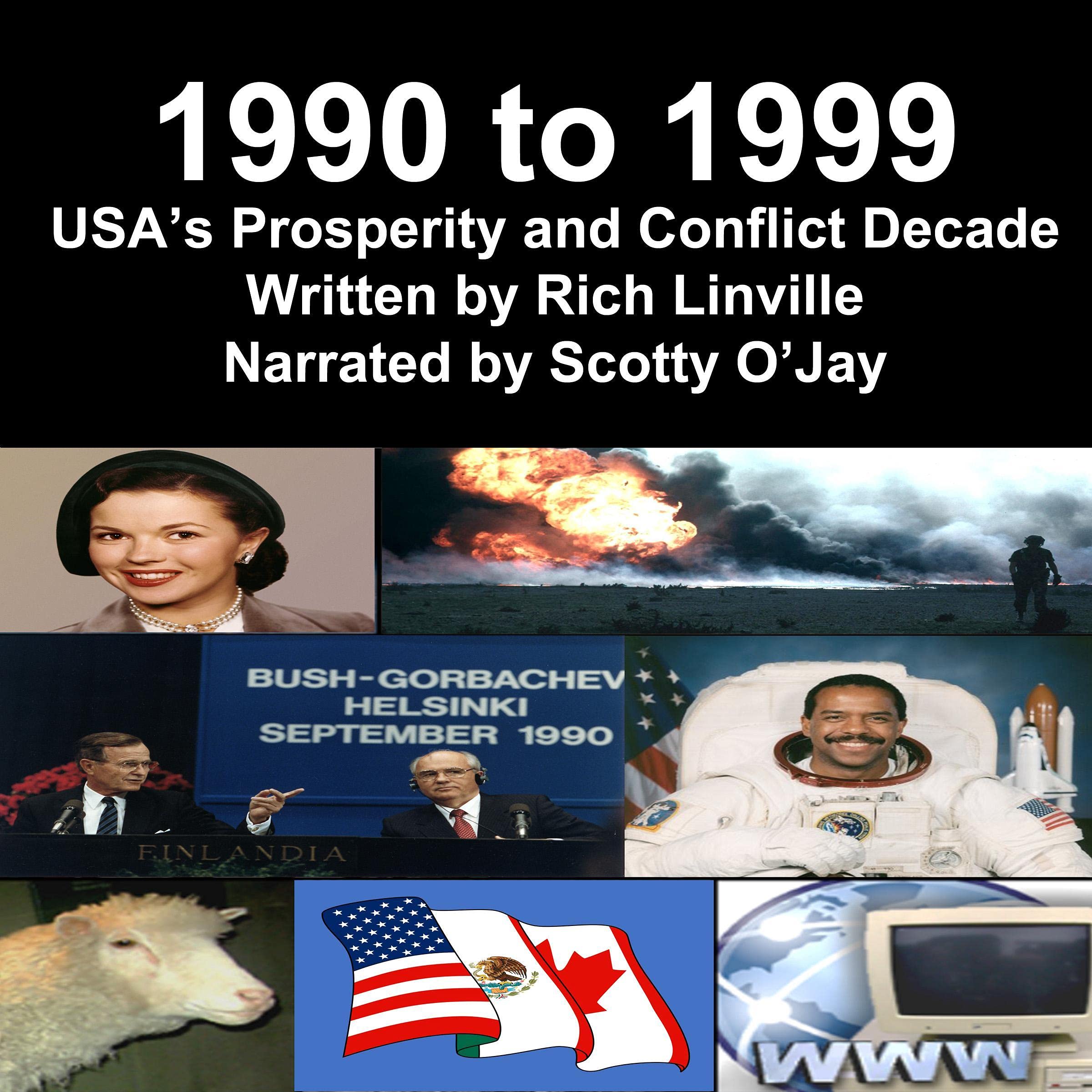 Cover art for 1990 to 1999 USA’s Prosperity and Conflict Decade (History)