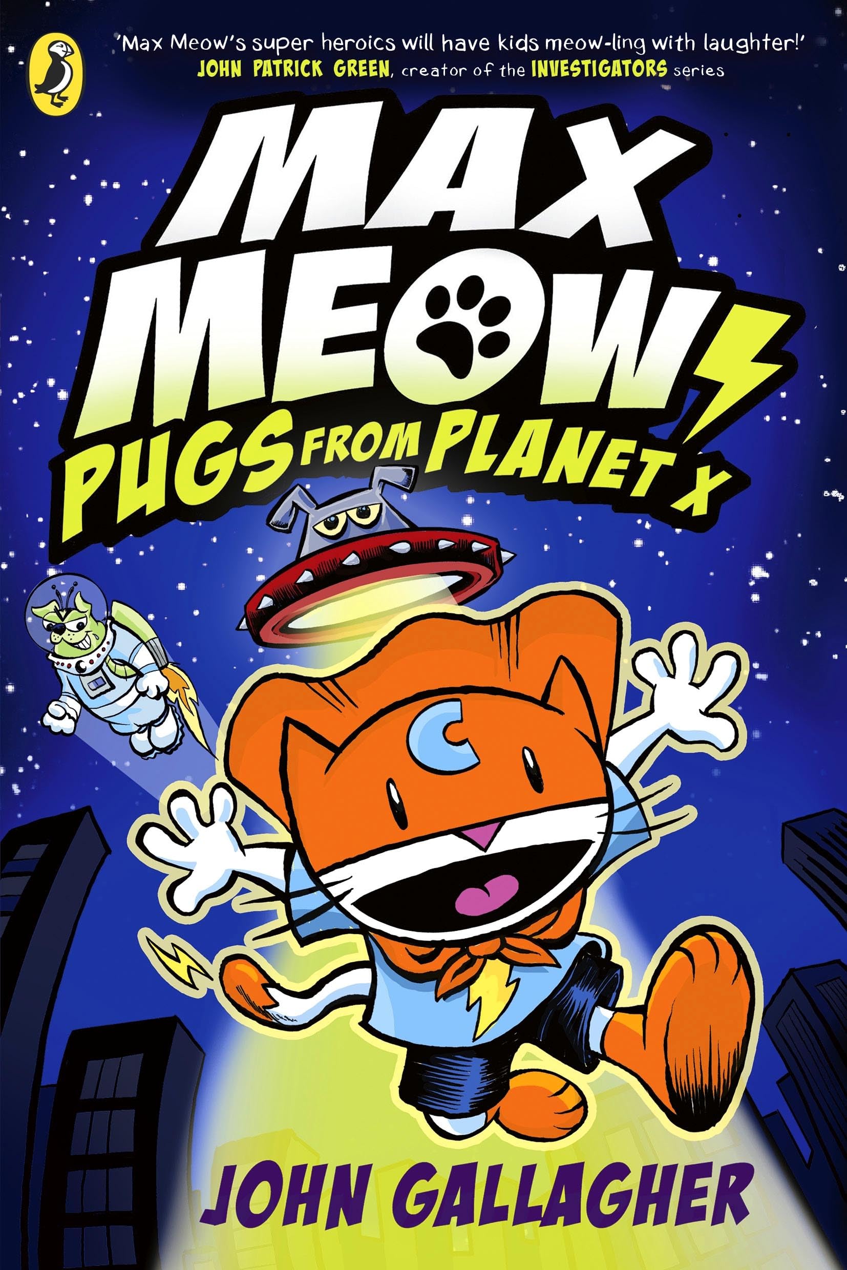 Max Meow Book 3: Pugs from Planet X: A graphic novel