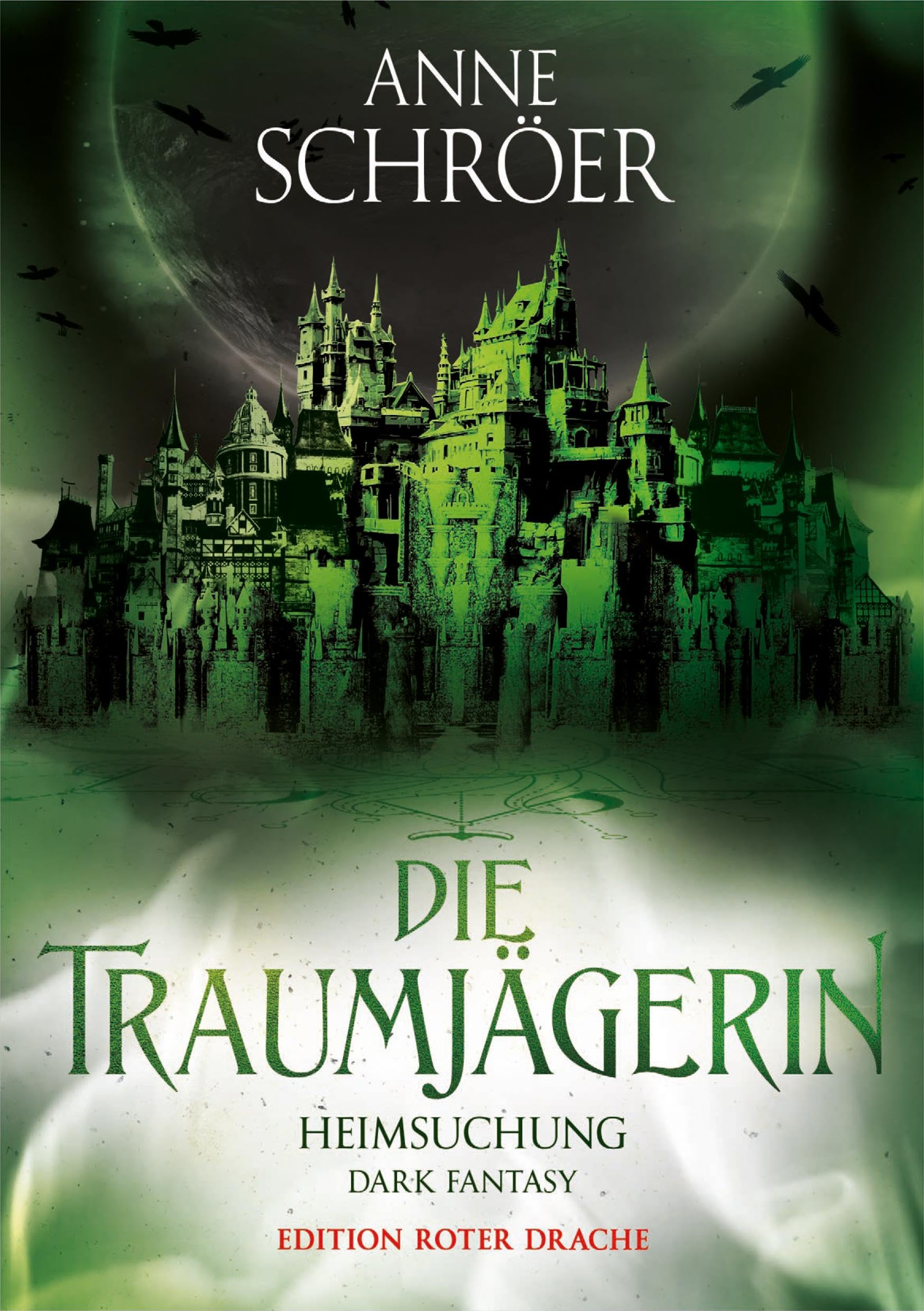 Edition Roter Drache Die Traumjägerin: Heimsuchung