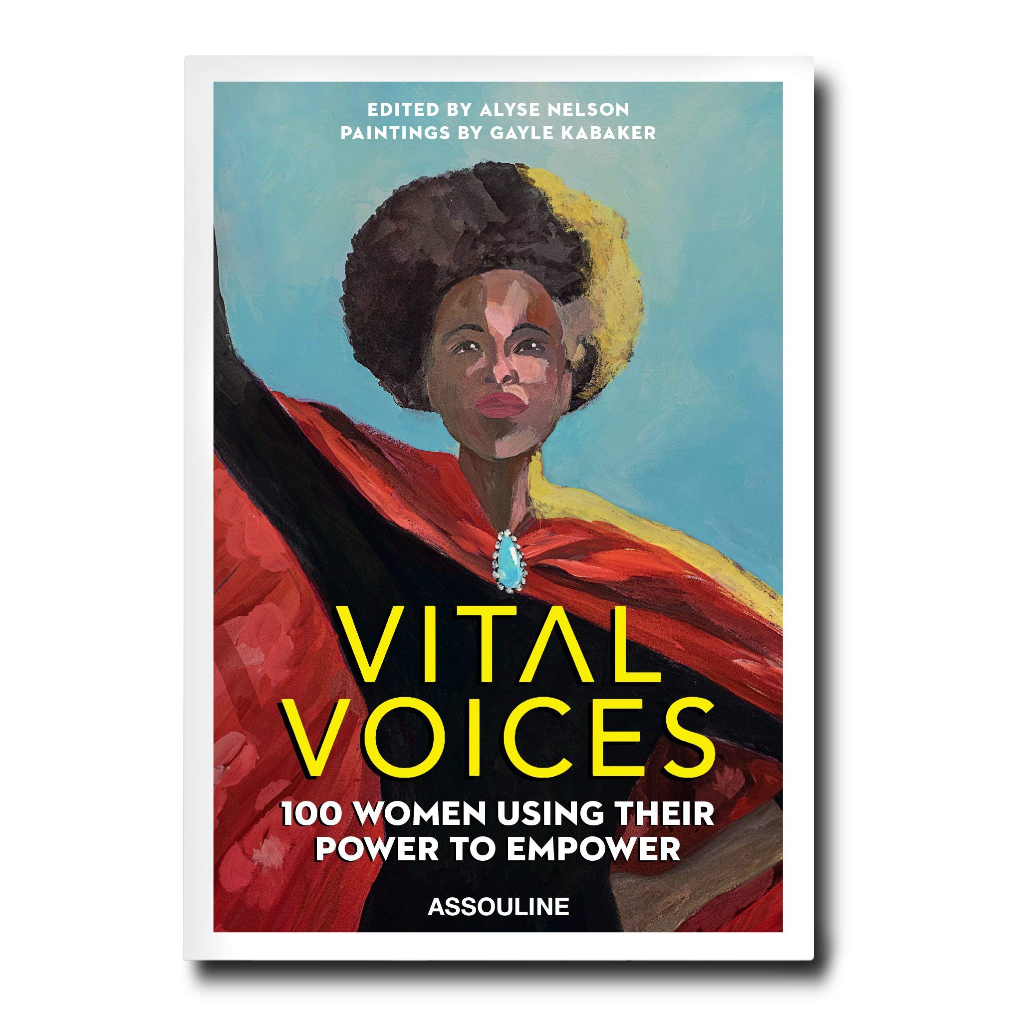 Vital Voices: 100 Women Using Their Power to Empower - Assouline Coffee Table Book