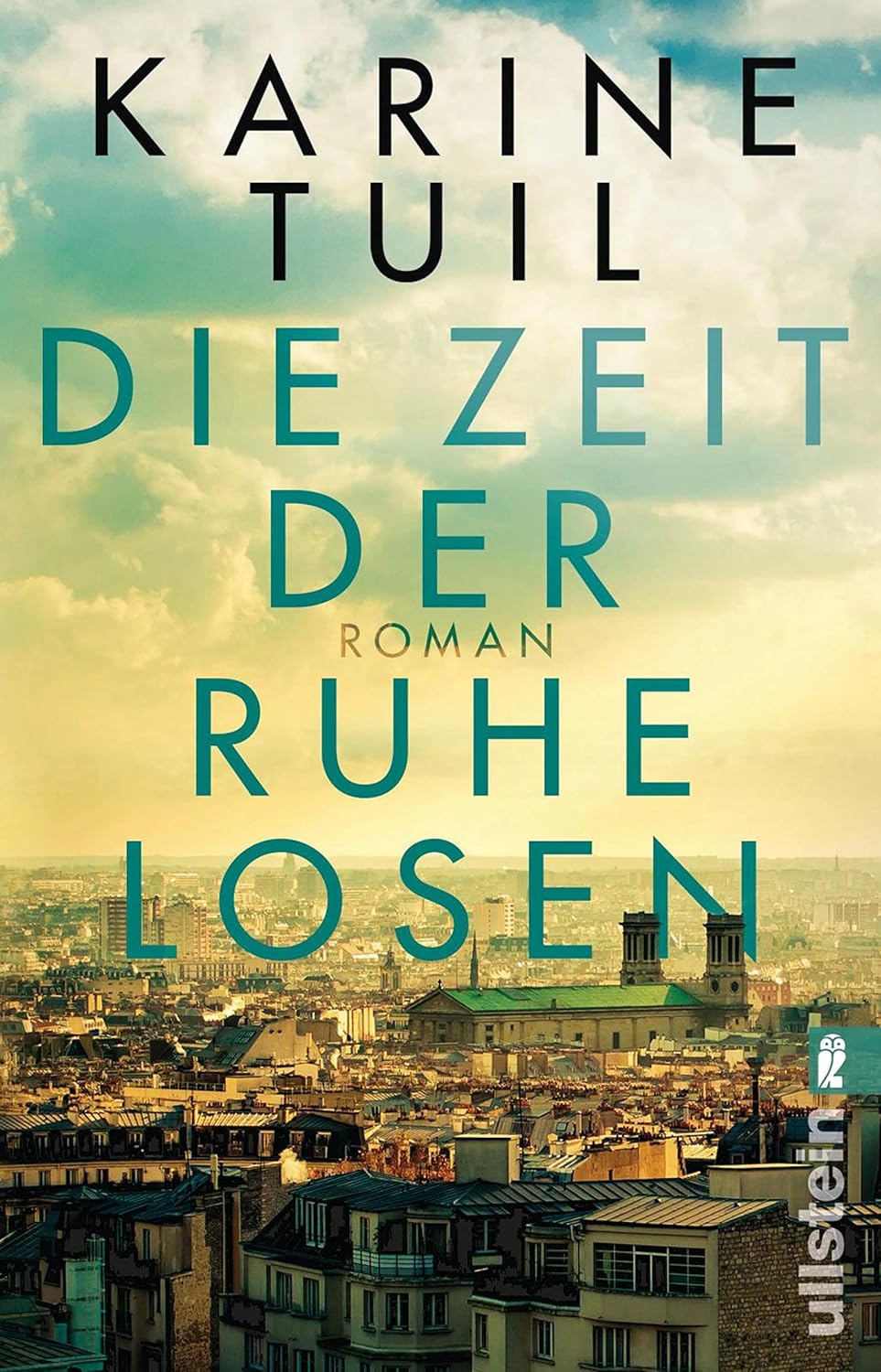 Die Zeit der Ruhelosen eBook Tuil, Karine, UeberlePfaff, Maja