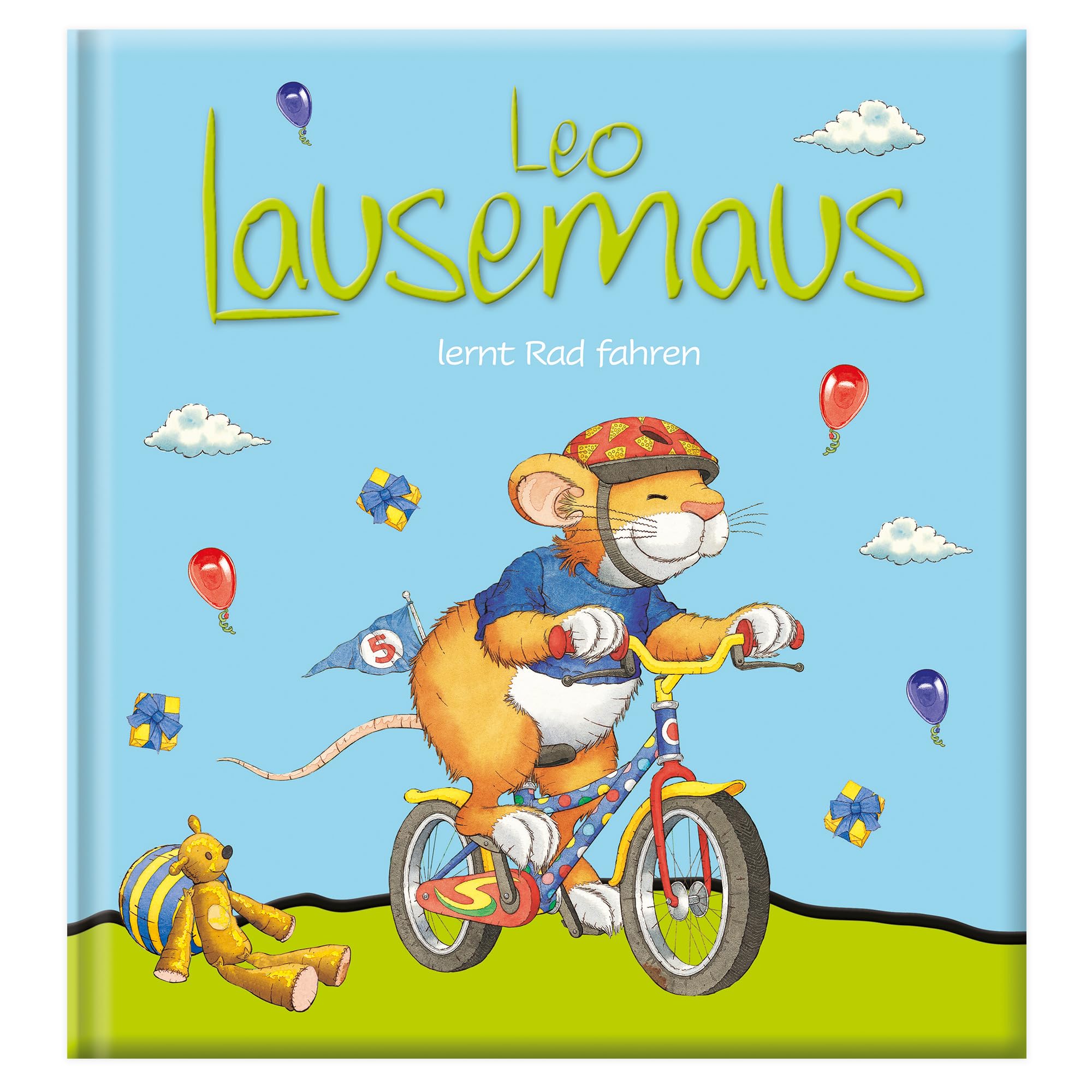 Leo Lausemaus lernt Rad fahren: Bilderbuch ab 3 Jahren: Eine motivierende Kindergeschichte über das Fahrradfahrenlernen mit Mut und Geduld