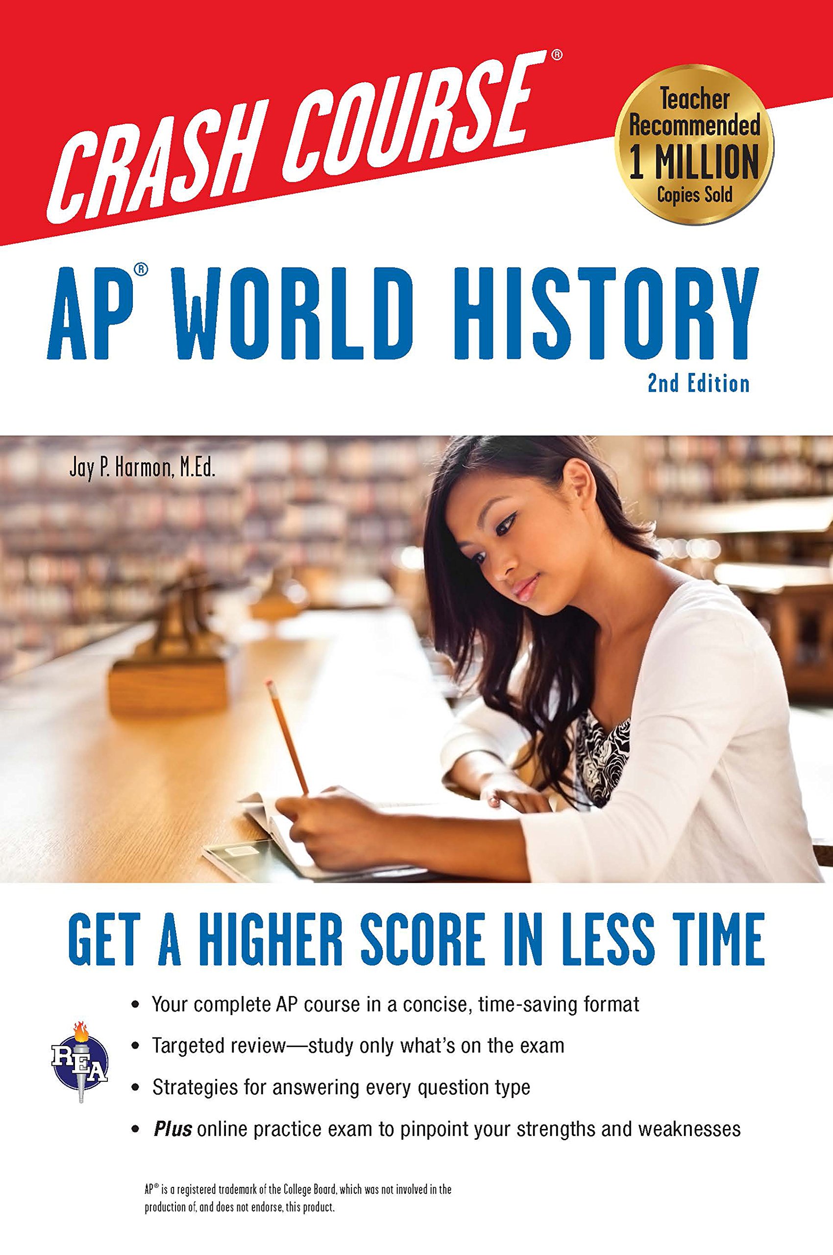 AP(r) World History Crash Course, 2nd Ed., Book + Online (Advanced Placement (AP) Crash Course)