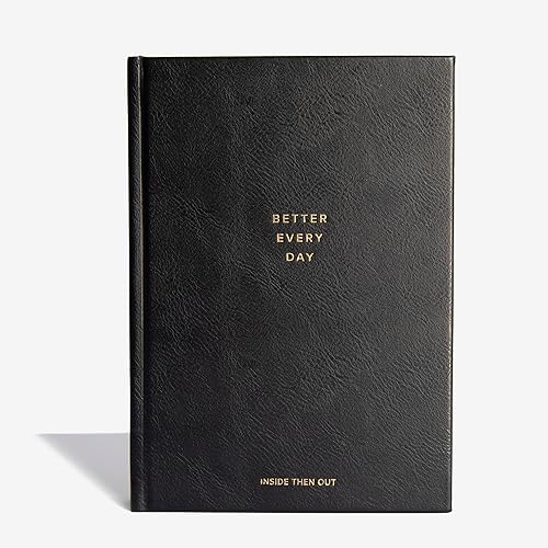 INSIDE THEN OUT Better Every Day Journal - Guided Daily