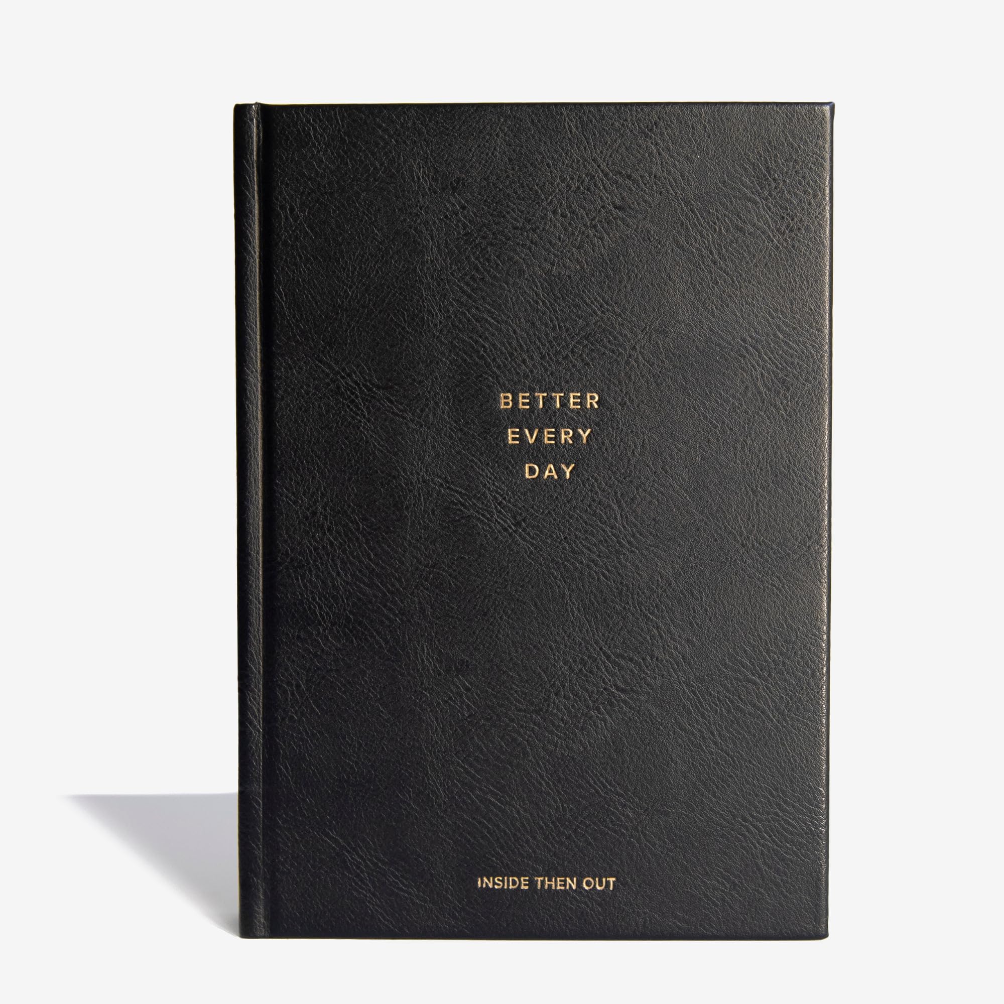 INSIDE THEN OUT Better Every Day Journal - Guided Daily Journal With 365 Pre-Dated Prompts for Self Love, Reflection, Growth, Gratitude, Discovery, Wellness, Healing, Self Help, and Mindfulness - Self Care Routine & Mental Health Gift for Women Men