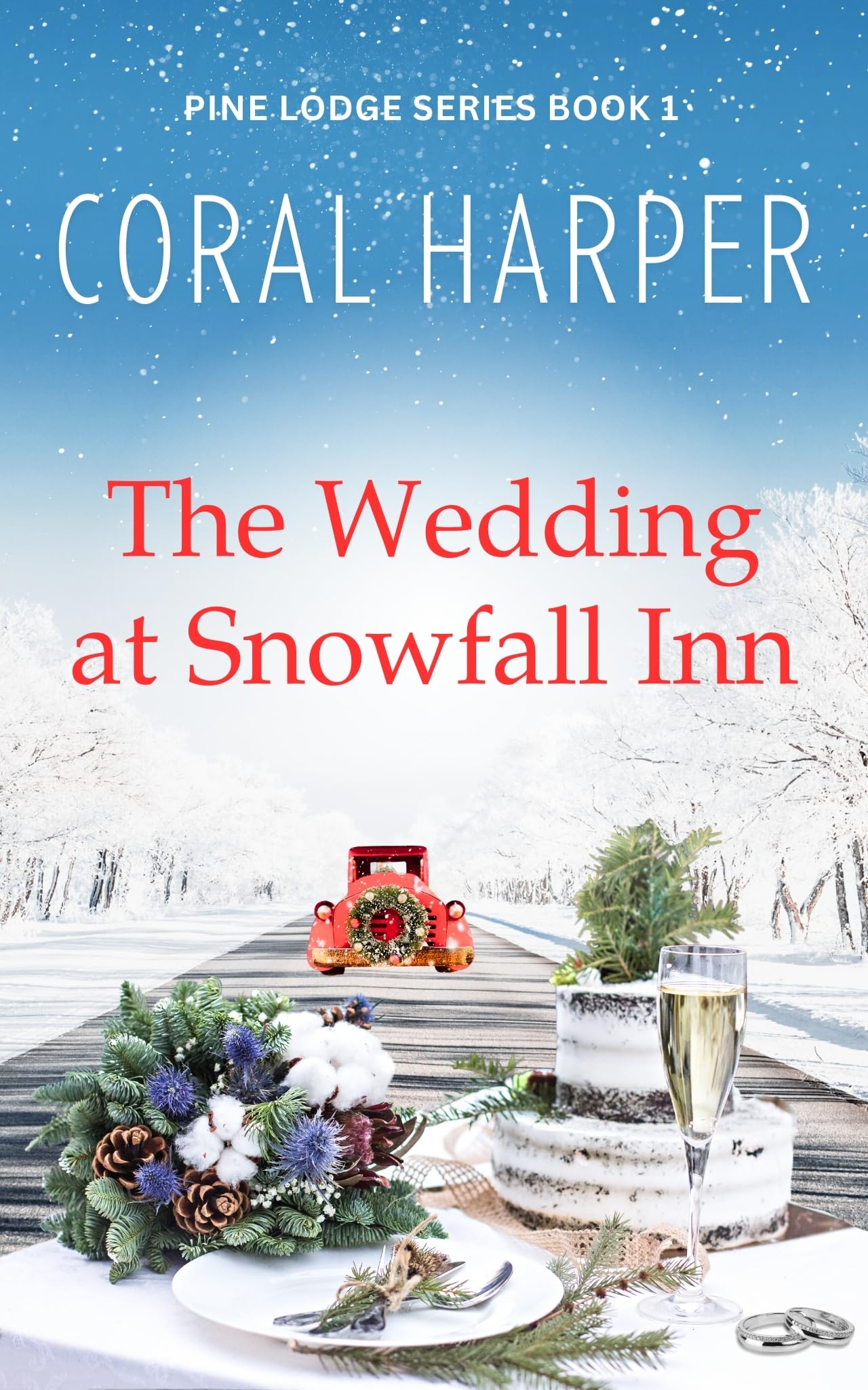The Wedding at Snowfall Inn (Pine Lodge Book 1)