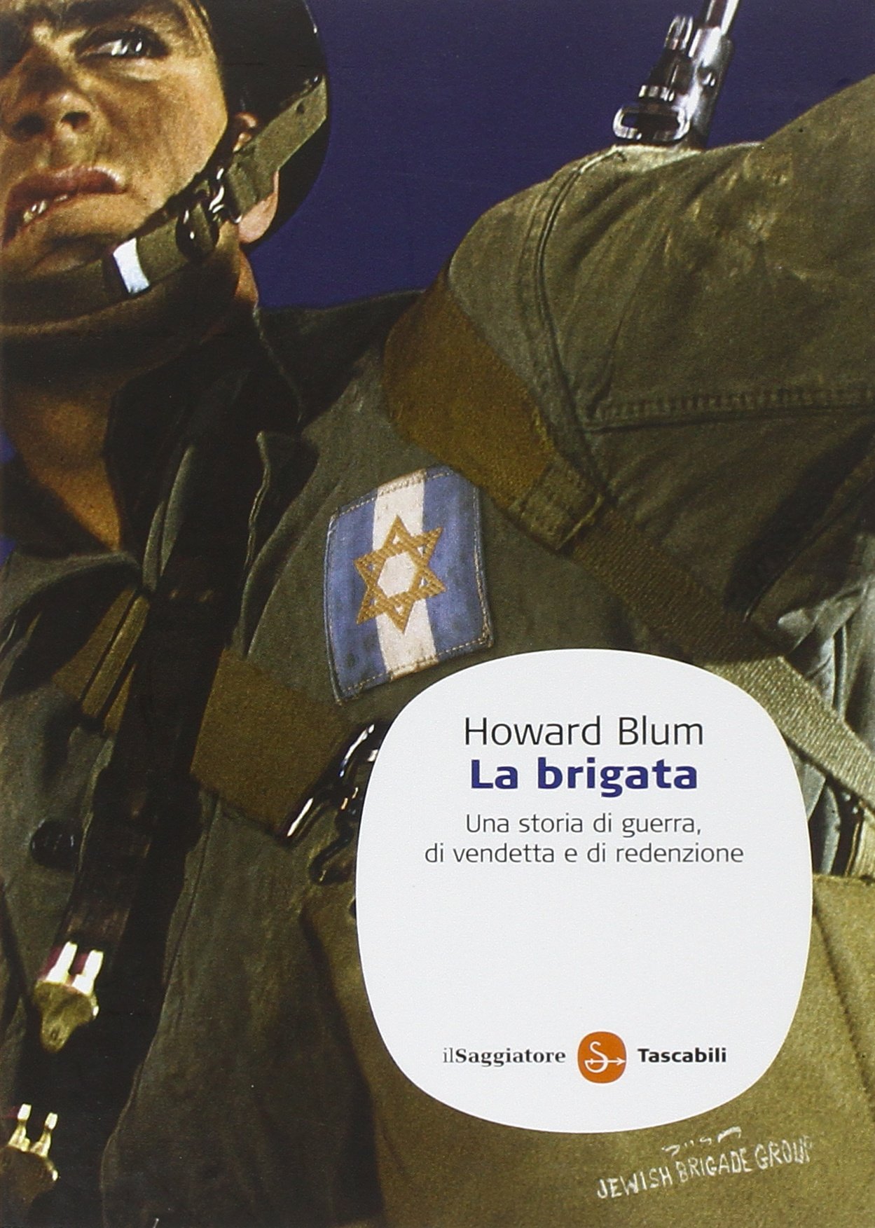 La brigata. Una storia di guerra, di vendetta e di redenzione