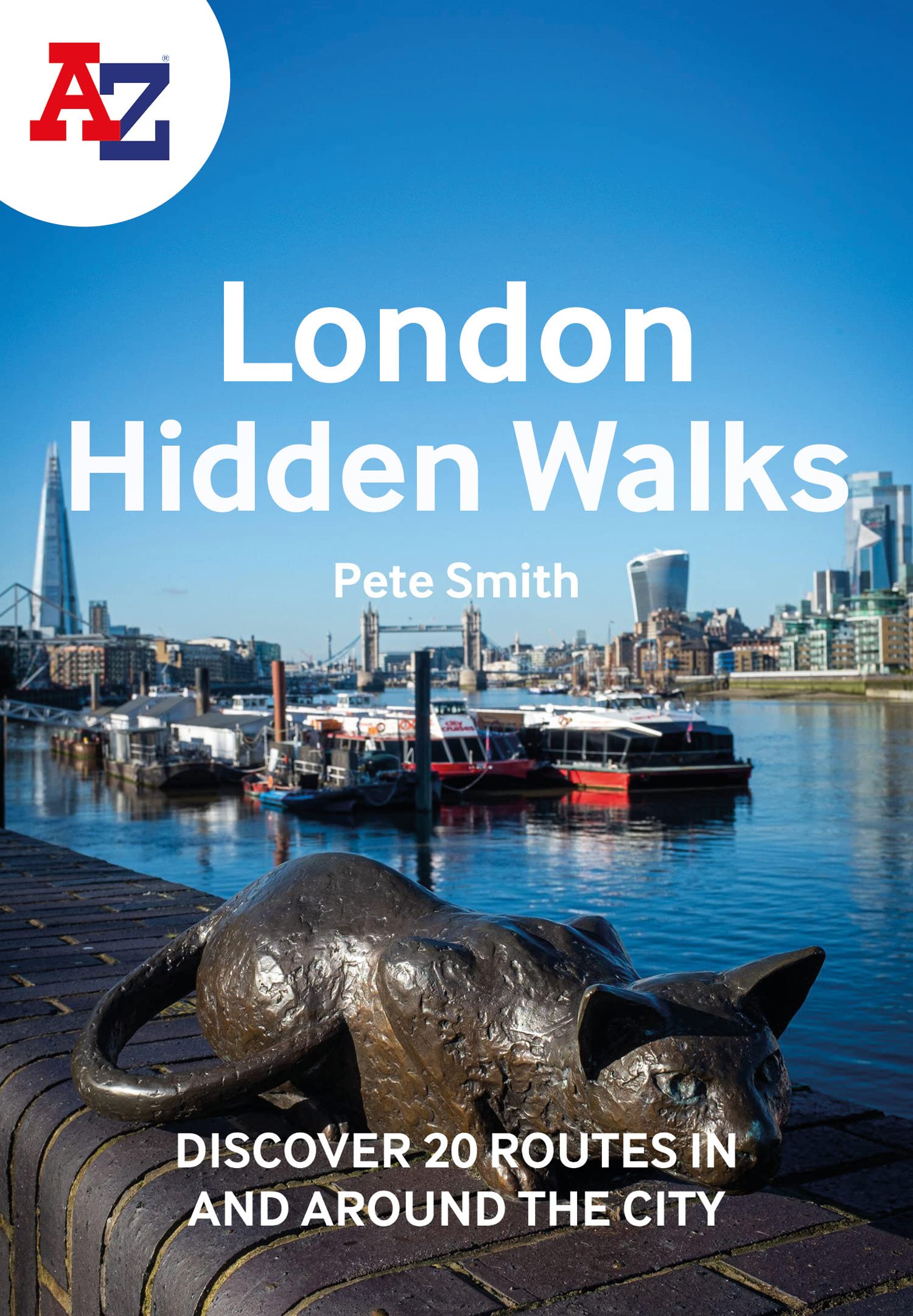 -Z London Hidden Walks: Discover 20 Routes in and Around the City Paperback – 3 March 2022