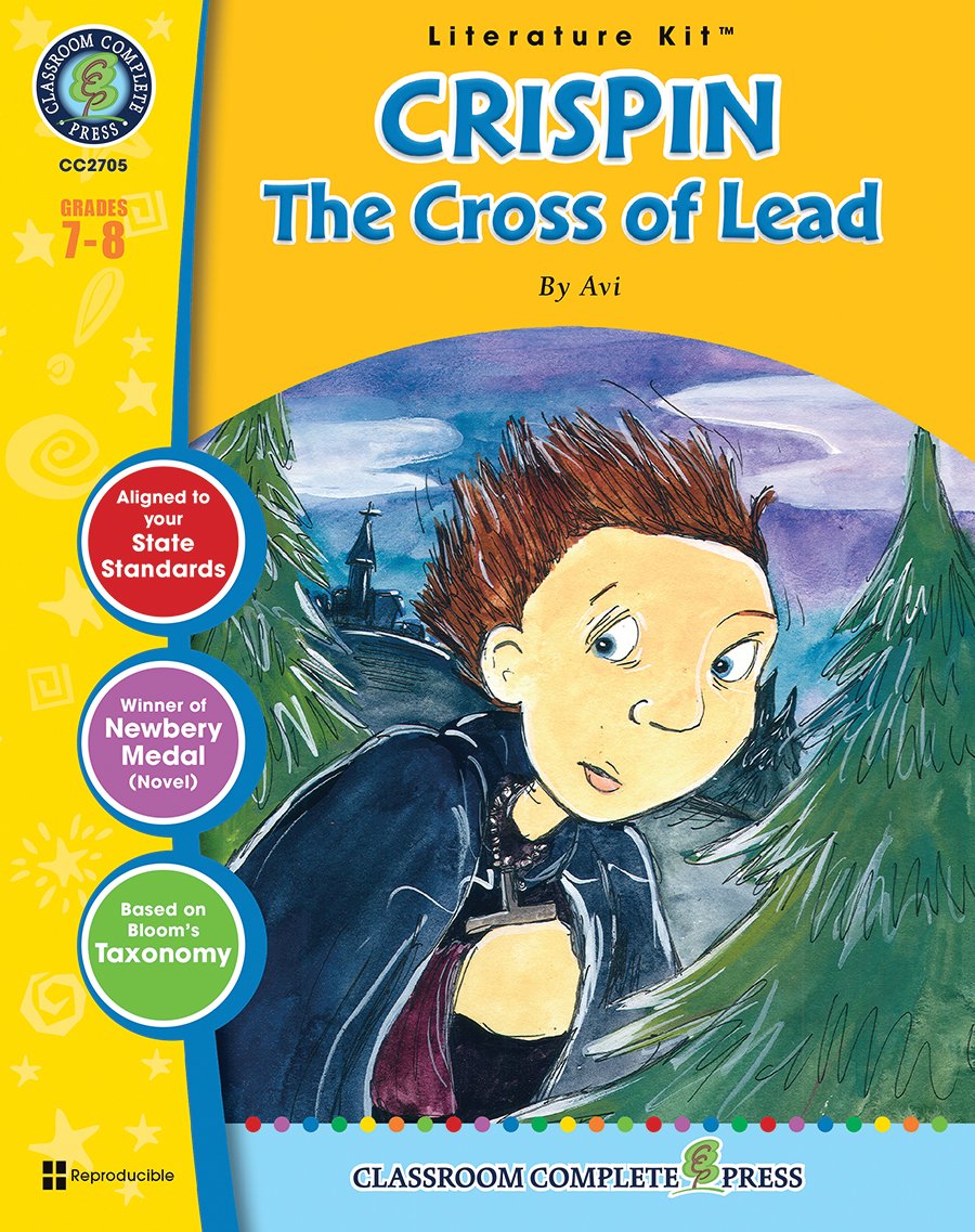 Crispin: The Cross of Lead - Literature Kit Gr. 7-8 - Classroom Complete Press (Literature Kits Grades 7-8)