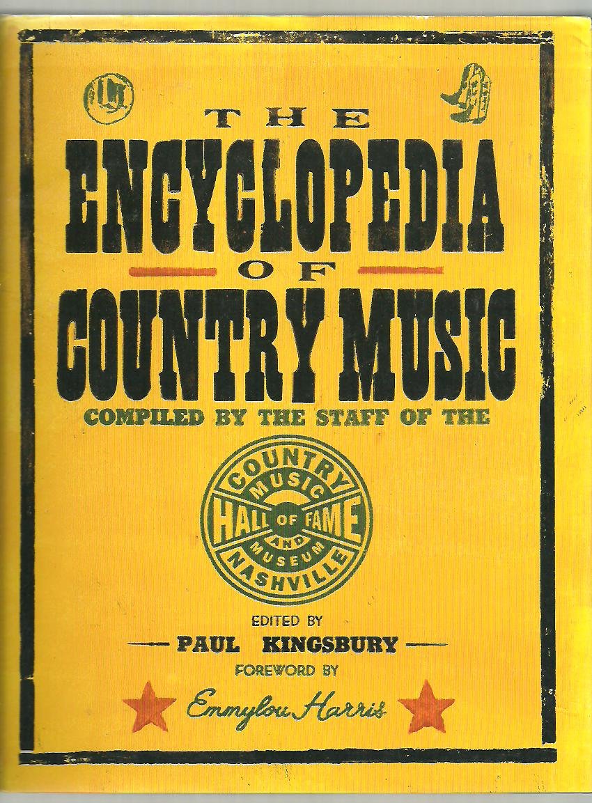 洋書 THE ENCYCLOPEDIA OF COUNTRY MUSIC The Encyclopedia of Country Music - Kindle edition by McCall