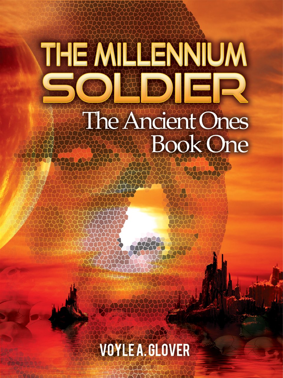 The Millennium Soldier (The Ancient Ones Book 1)