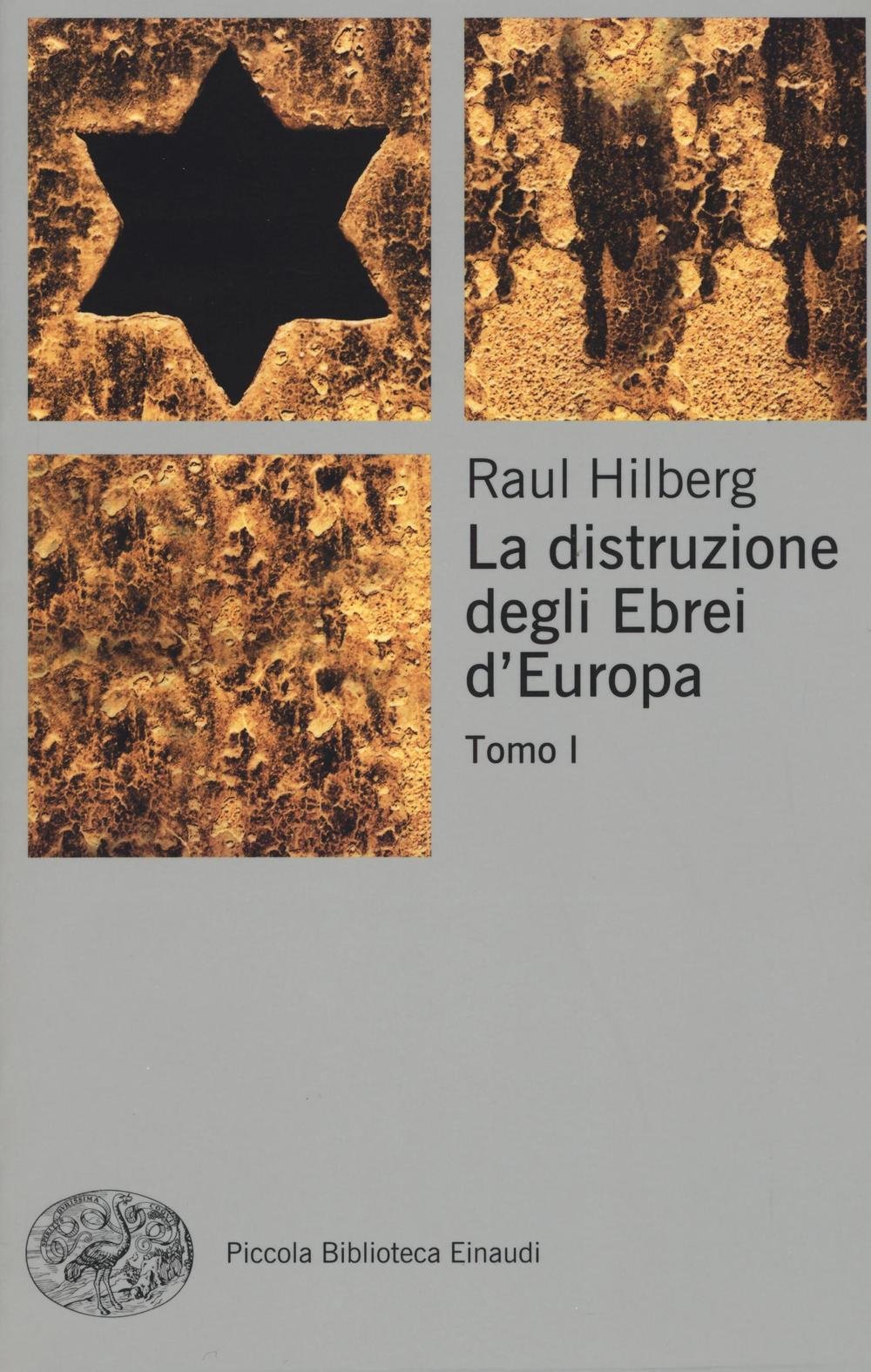 La distruzione degli ebrei d'Europa [3 volumi indivisibili]
