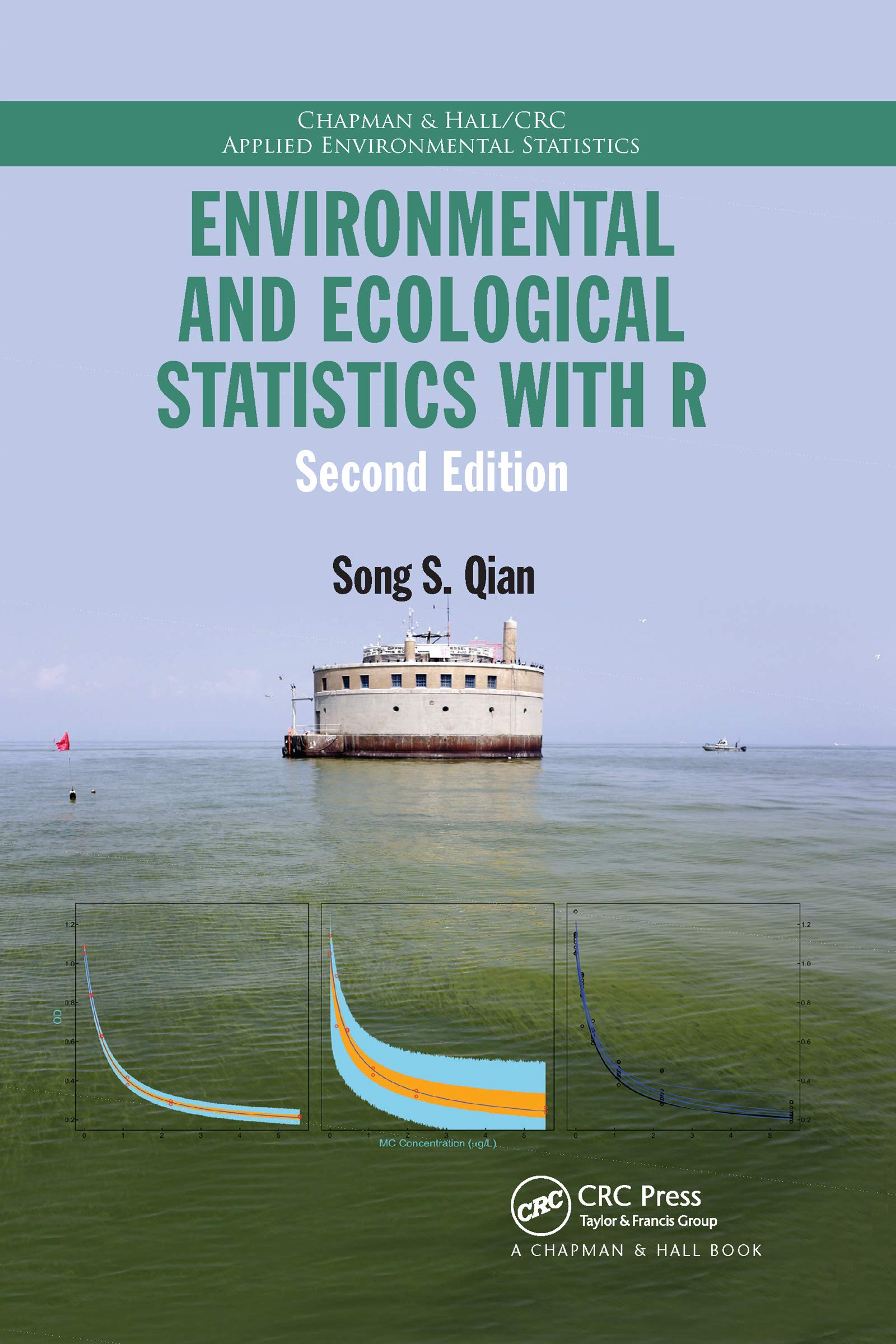Environmental and Ecological Statistics with R (Chapman & Hall/CRC Applied Environmental Statistics)