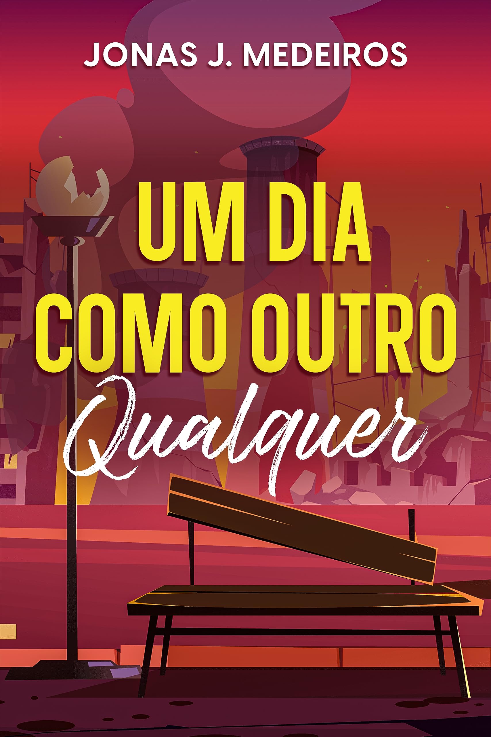 Um dia como outro qualquer