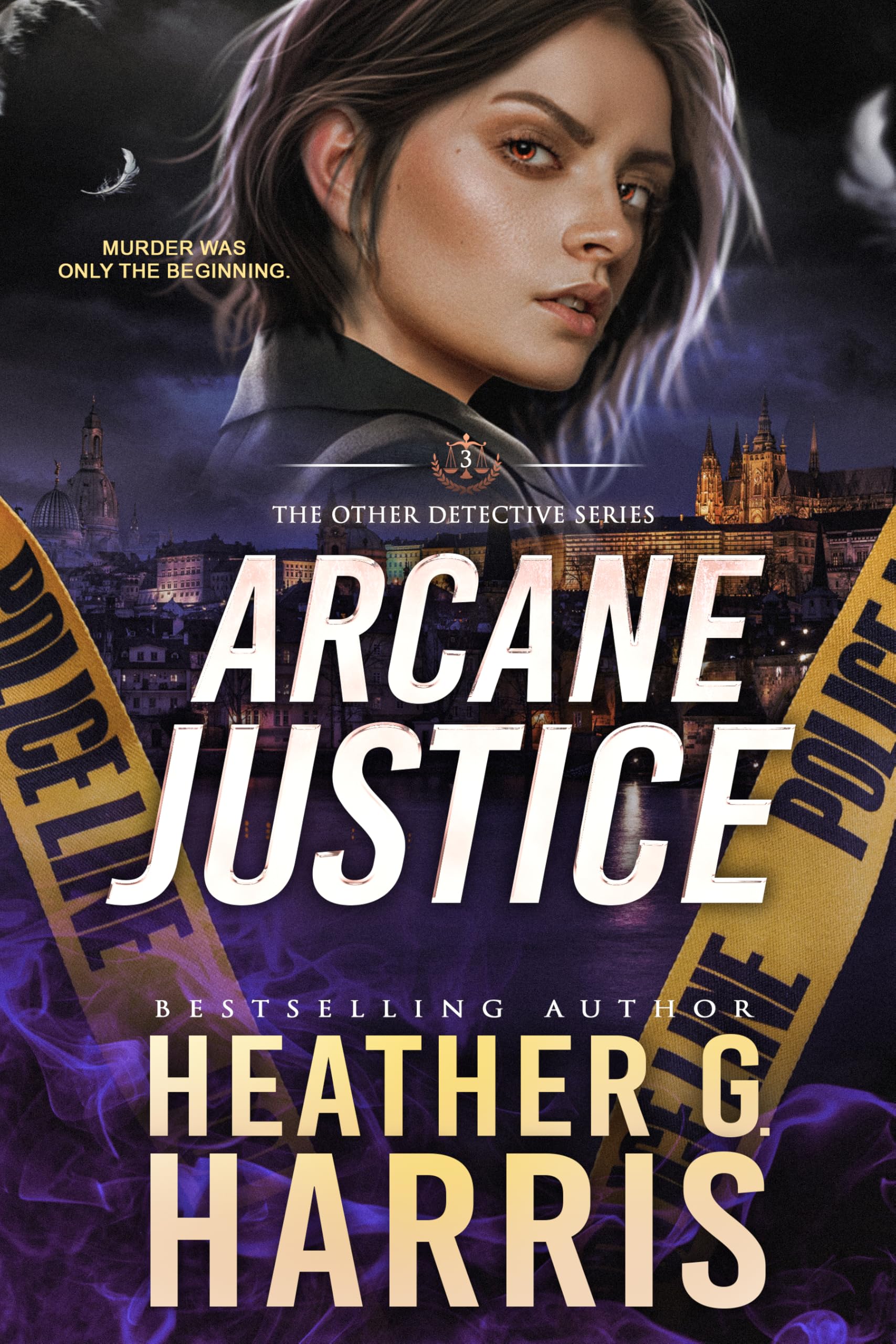 Arcane Justice: A Supernatural Crime Thriller (The Other Detective Series Book 3)