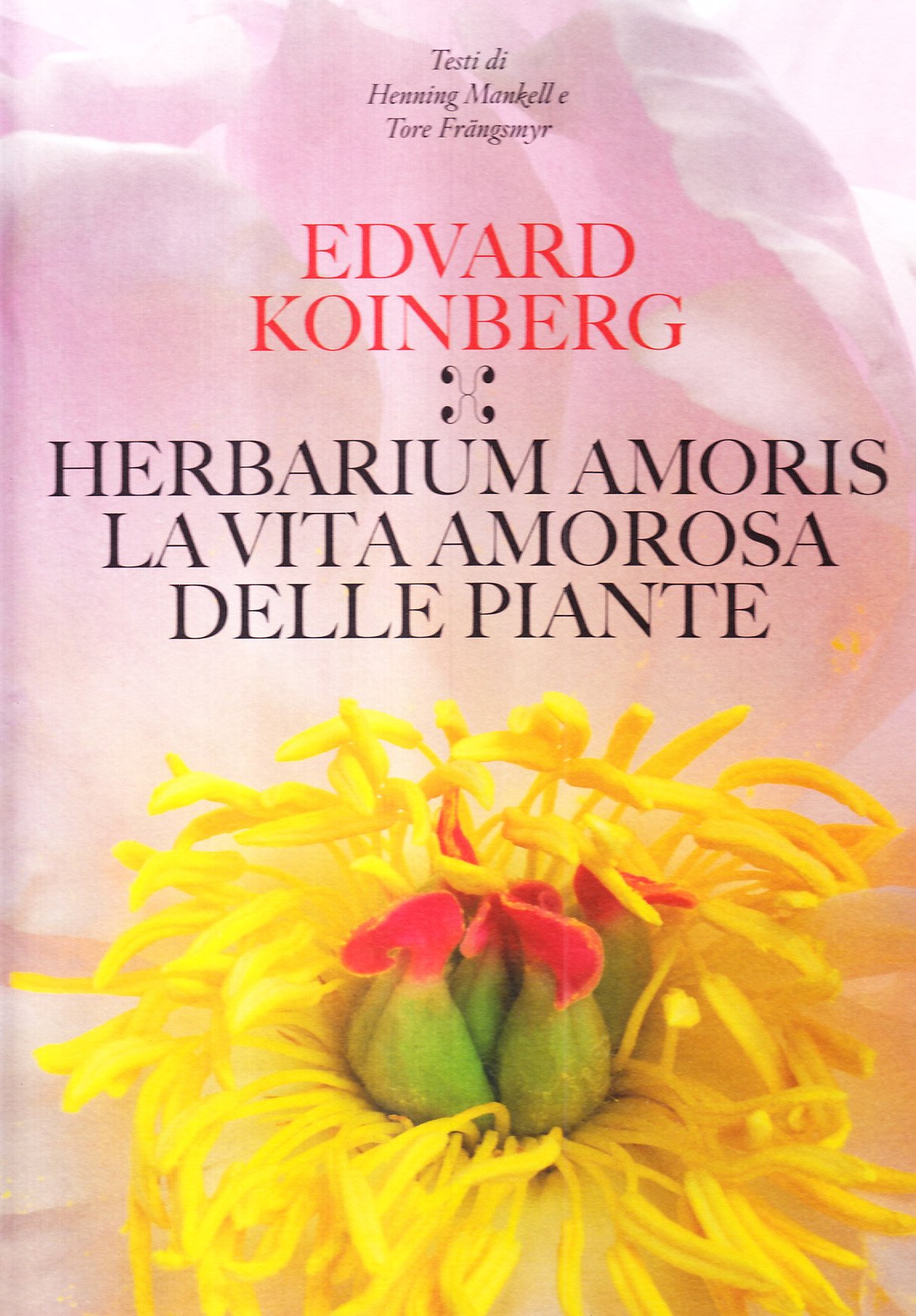 Herbarium Amoris. Ediz. Italiana, Spagnola E Portoghese - 4