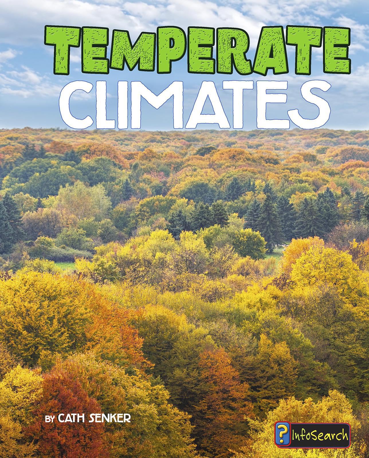 Temperate Climates (Focus on Climate Zones)