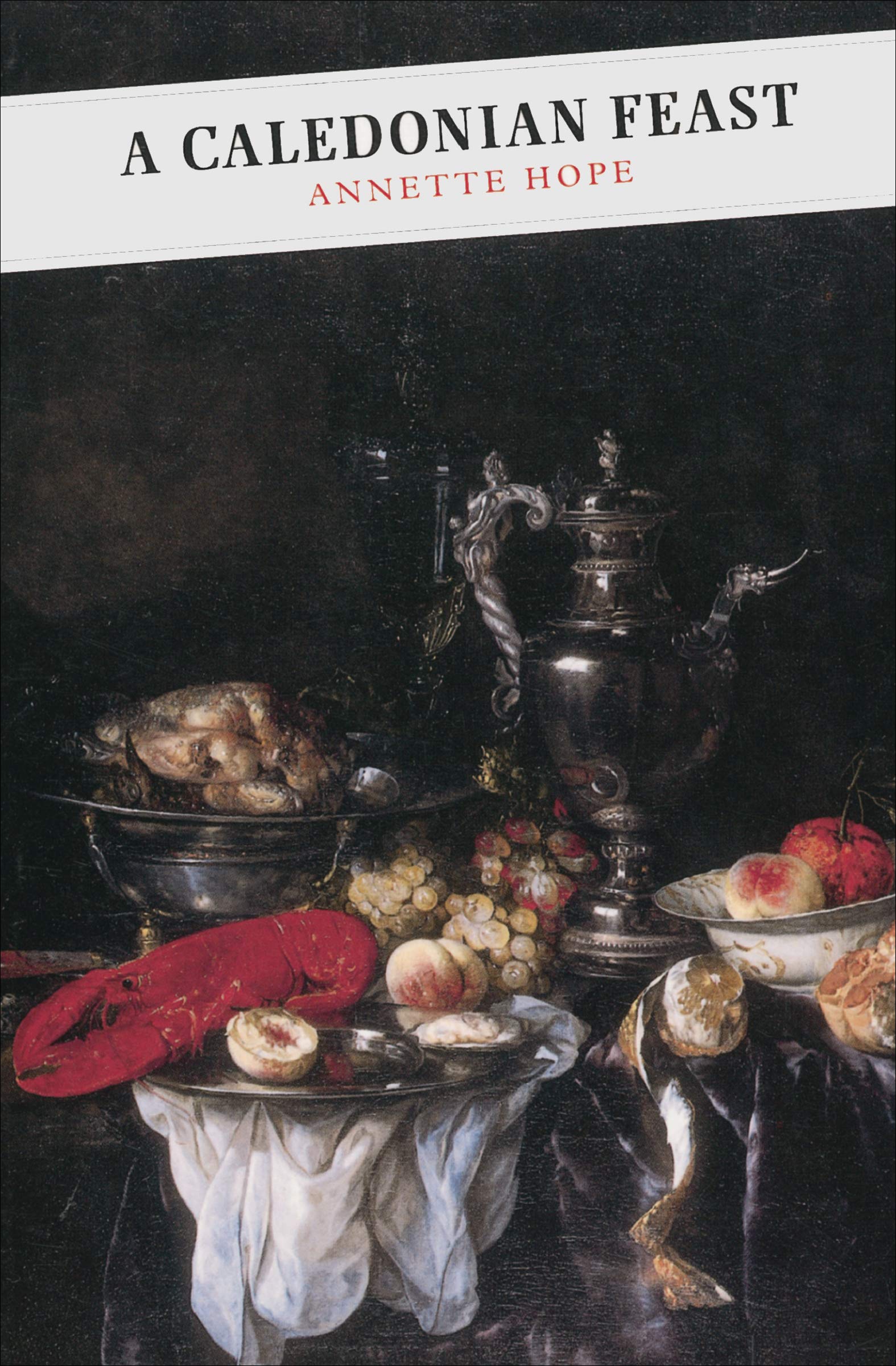 A Caledonian Feast (Canongate Classics)