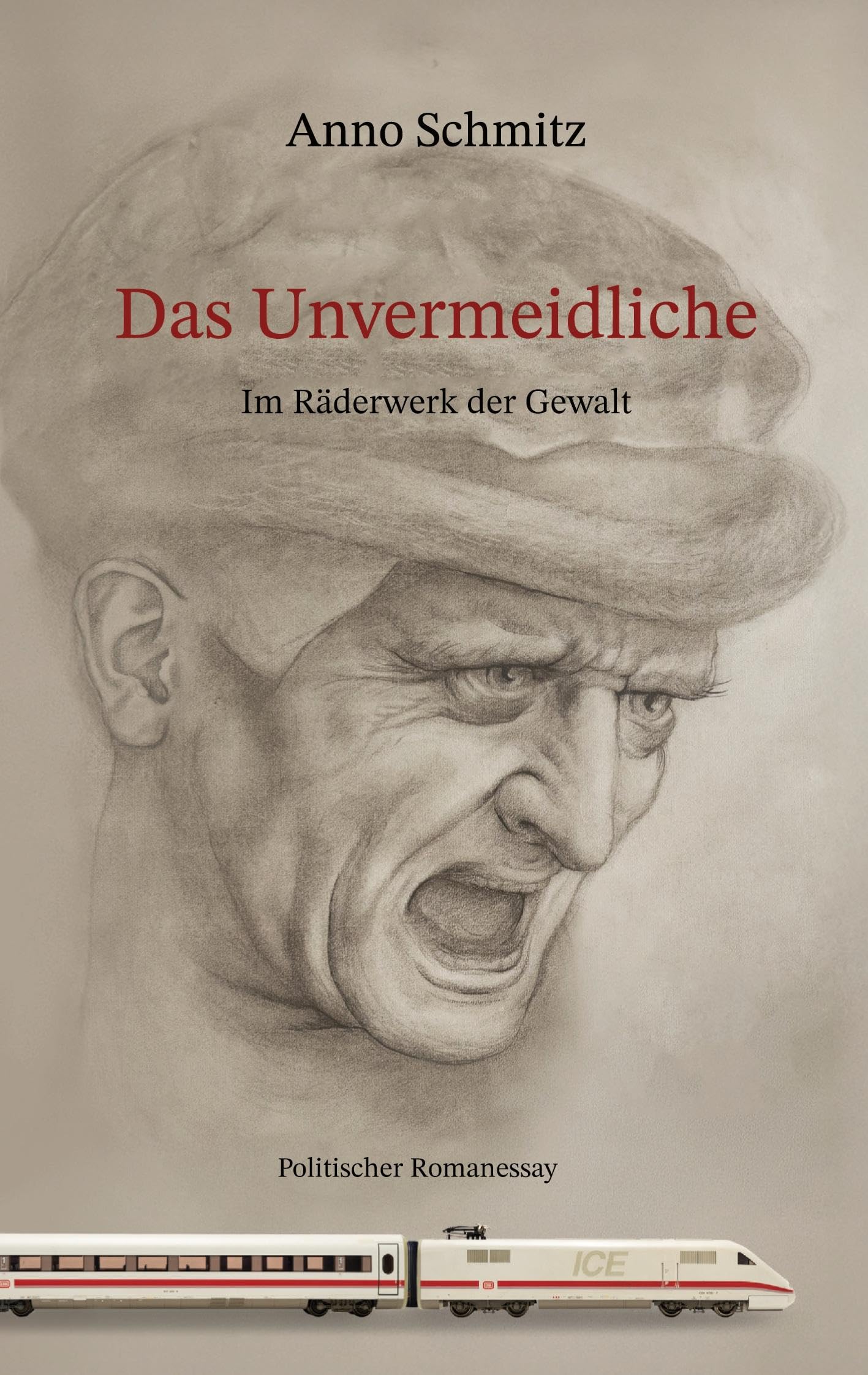 Das Unvermeidliche: Im Räderwerk der Gewalt