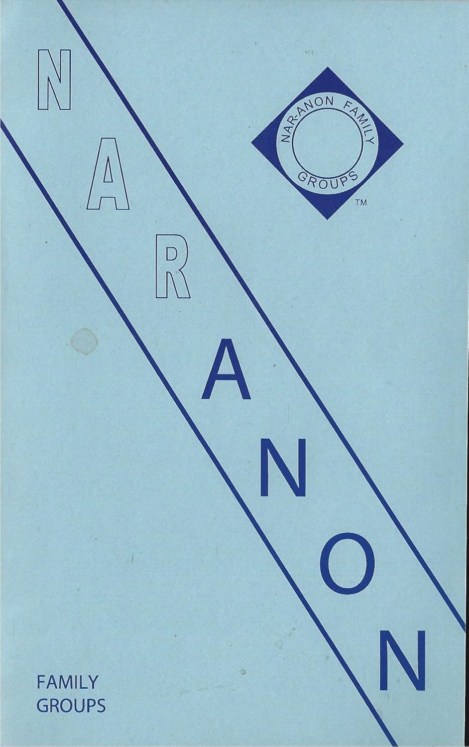 NAR ANON, FAMILY GROUPS NARANON Books
