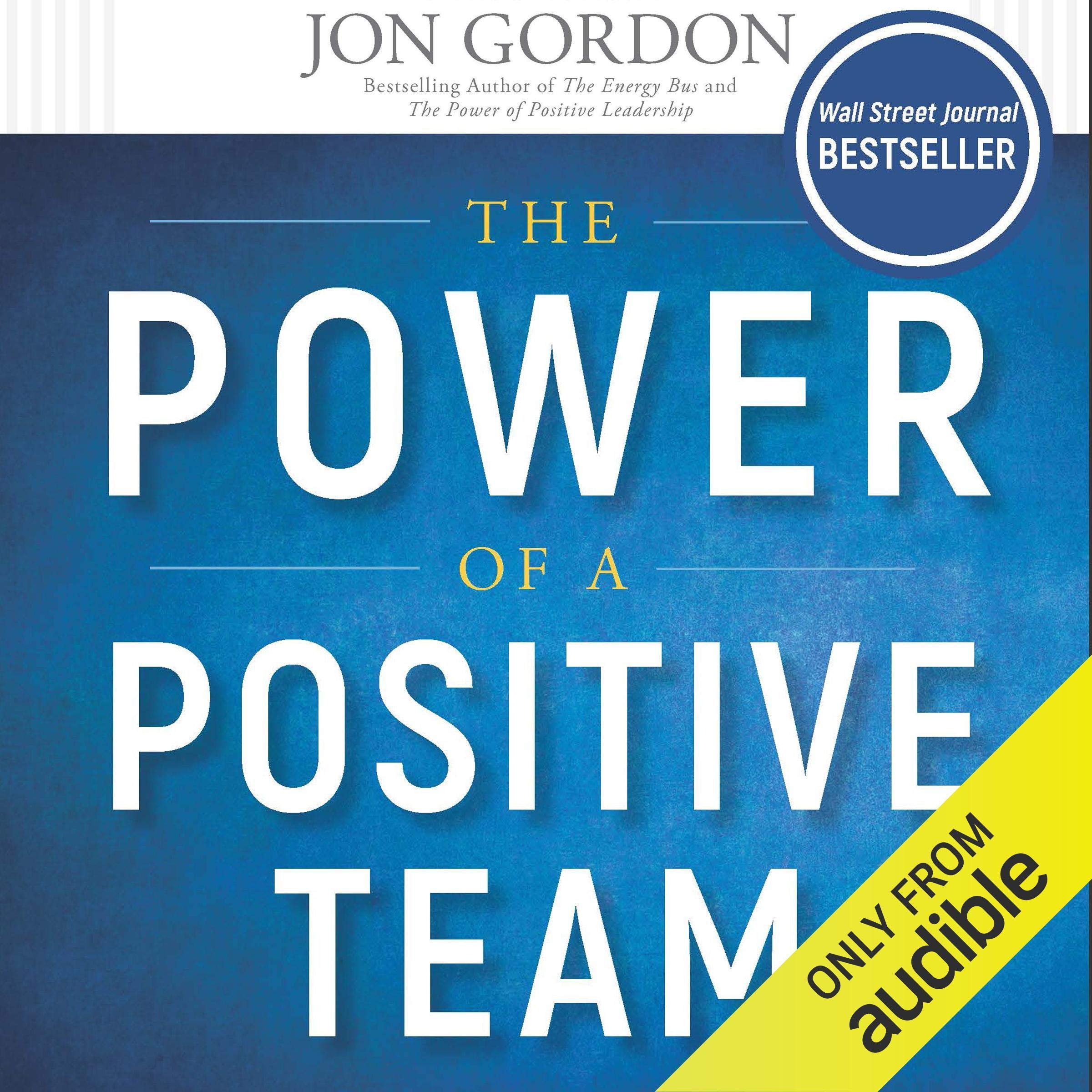 The Power of a Positive Team