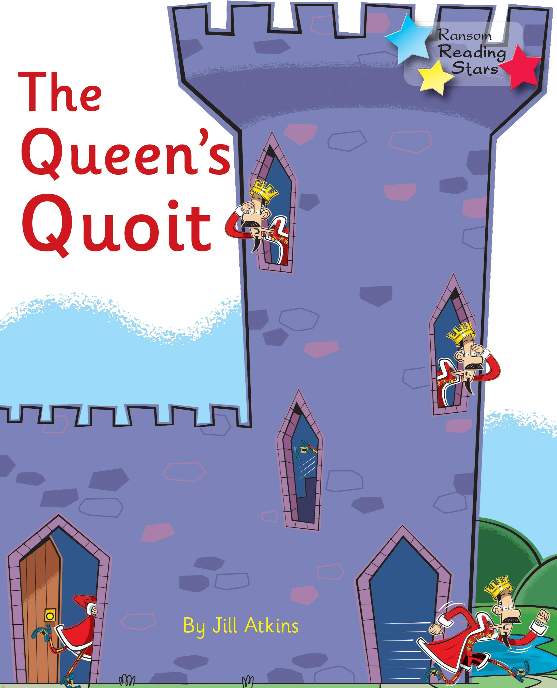 The Queen's Quoit: Phonics Phase 3 (Reading Stars Phonics)