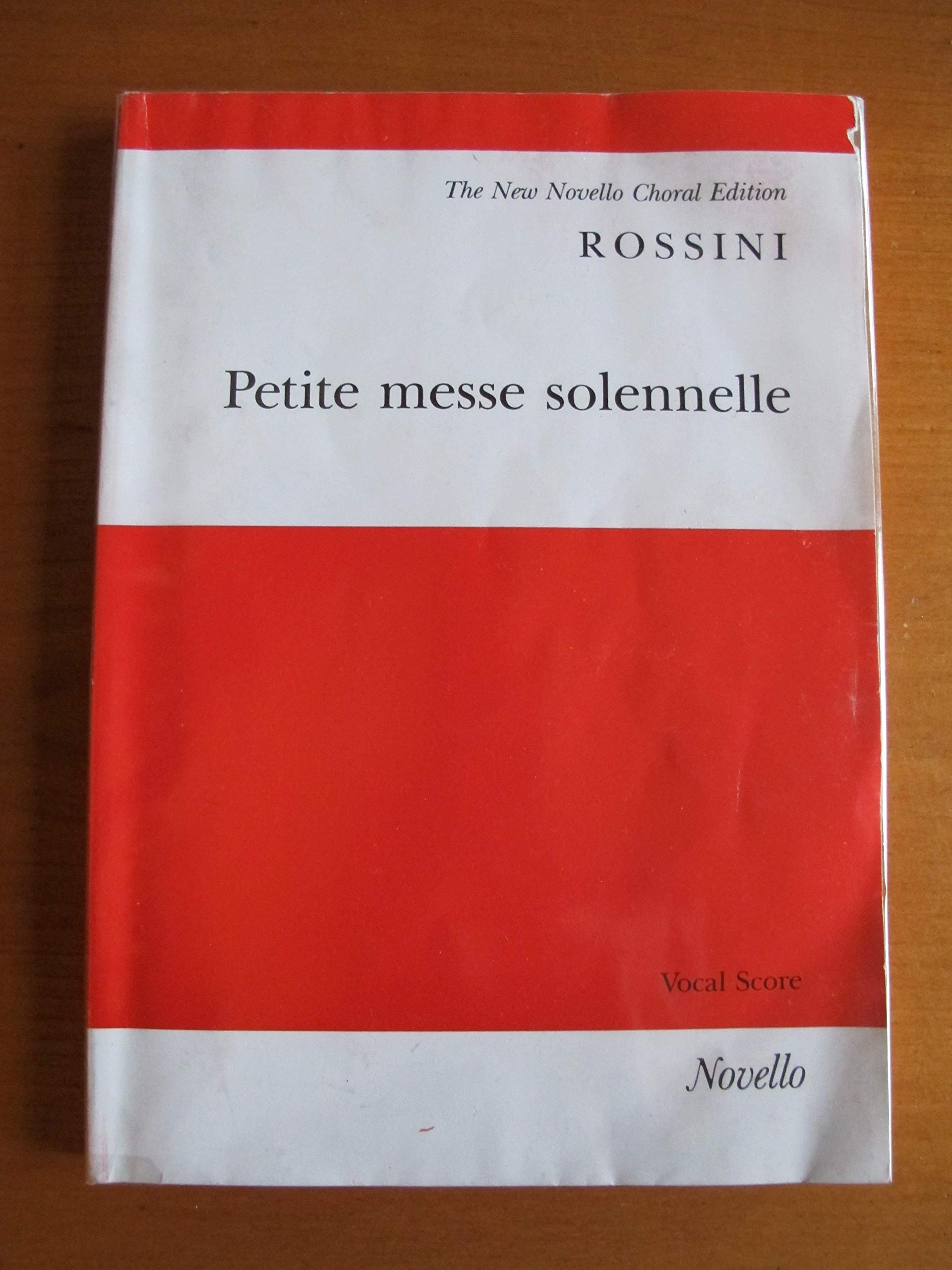 Petite Messe Solennelle. Mixed Choir And Piano/Organ. Vocal Score