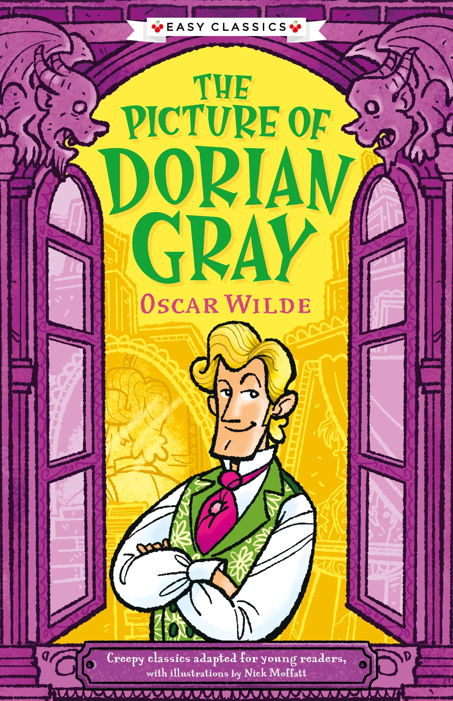 Creepy Classics: The Picture of Dorian Gray (Easy Classics): 5 (The Creepy Classics Children's Collection)