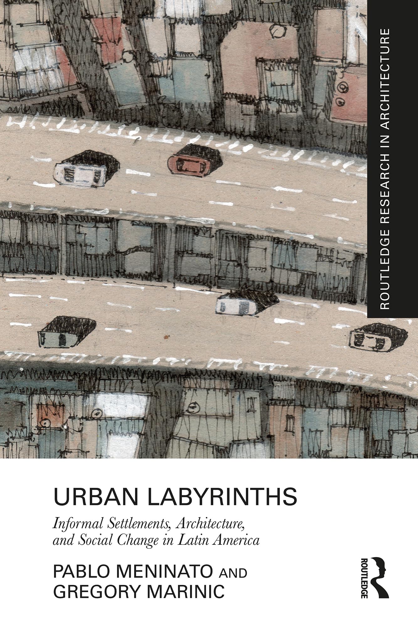 Urban Labyrinths Architecture en Amérique Latine livre Routledge