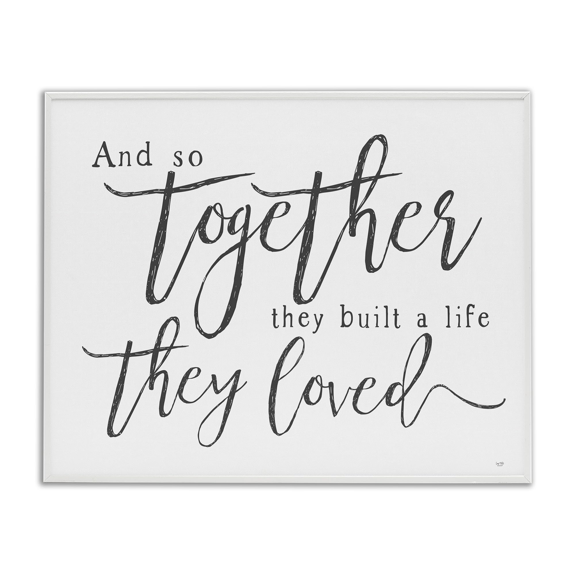 Cadeau mariage Together A Life They Loved Grey Stupell Industries cadre souvenir