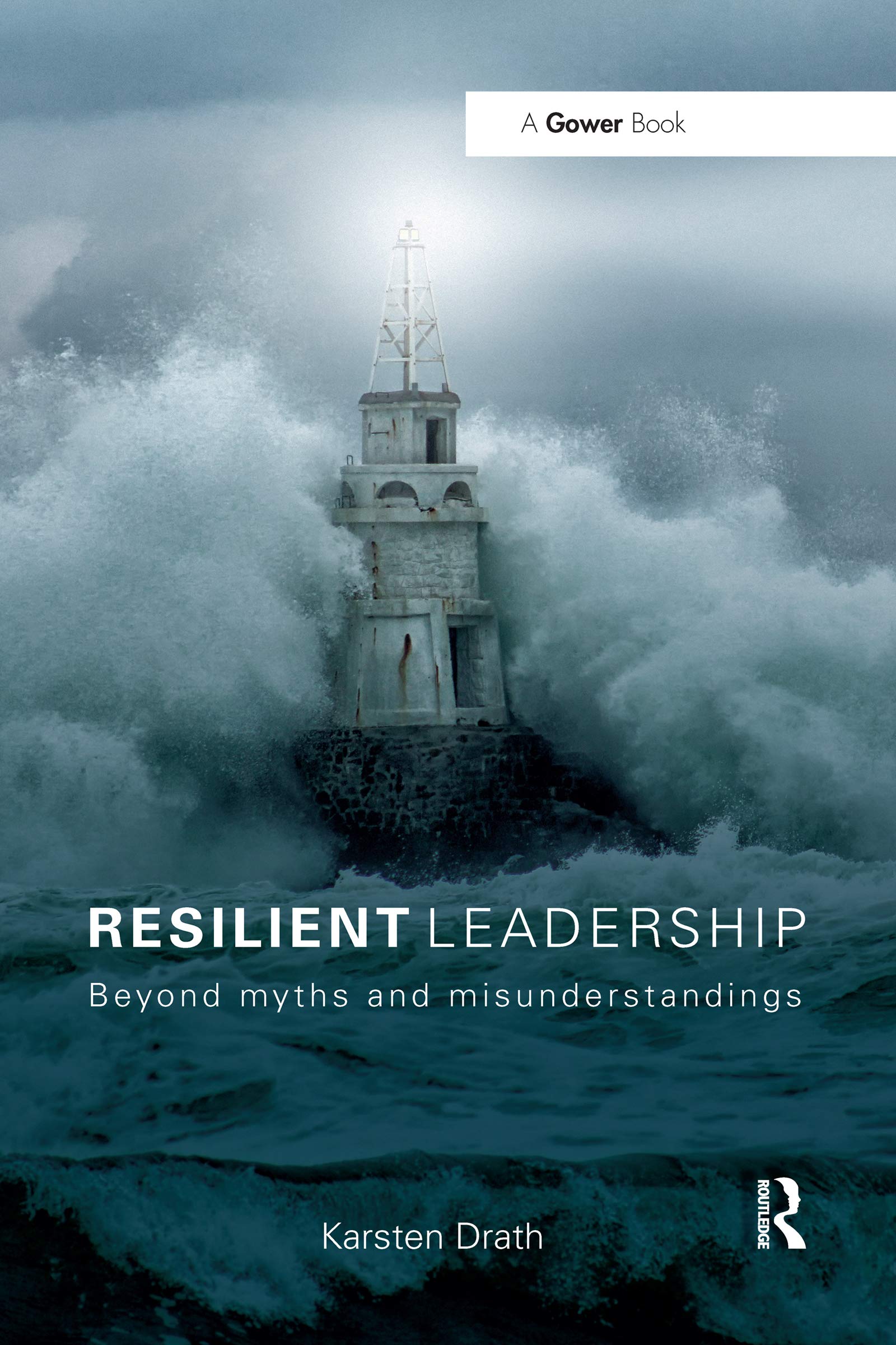 Resilient Leadership: Beyond myths and misunderstandings