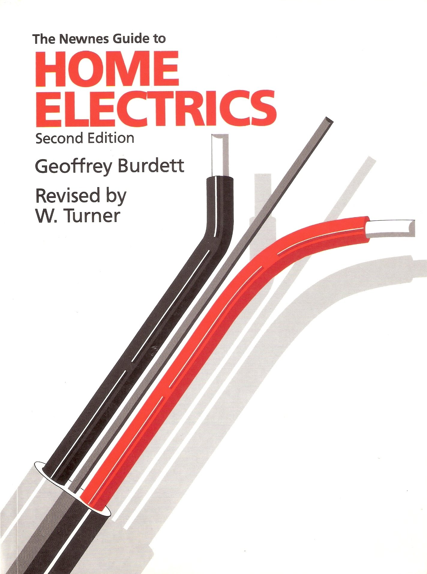 The Newnes Guide to Home Electrics: Second Edition