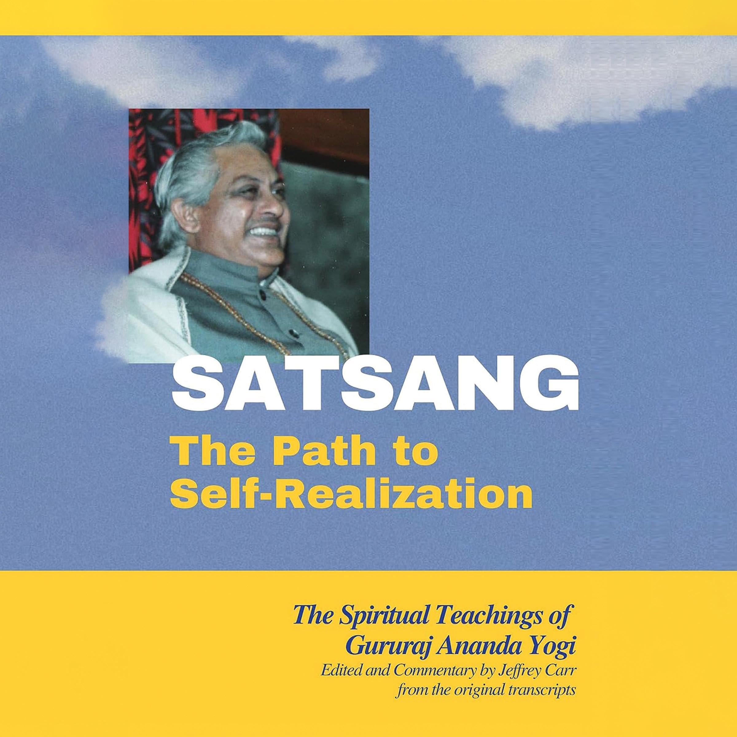 Satsang, The Path To Self-Realization