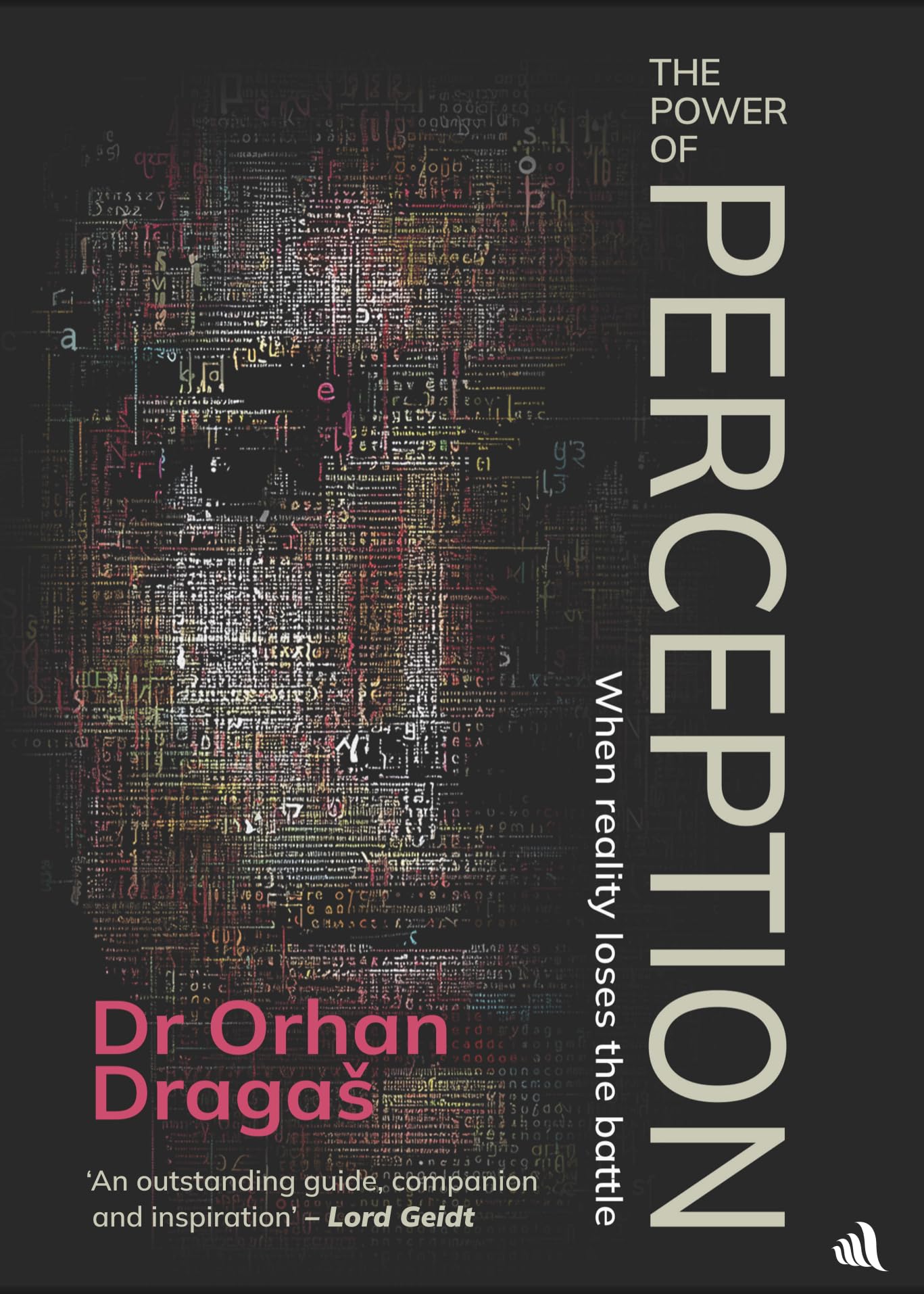 The Power of Perception : When Reality Loses the Battle