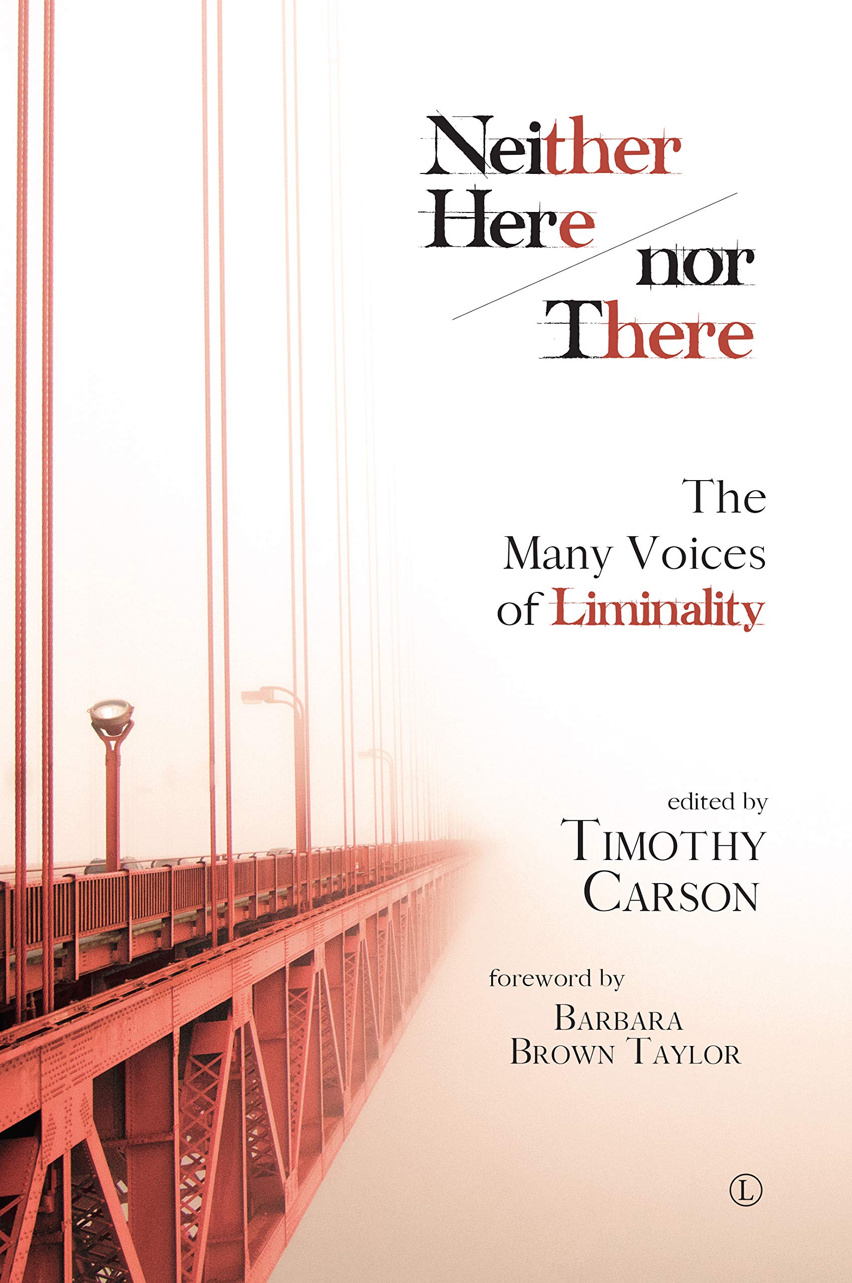 Neither Here nor There by Timothy L. Carson - 9780718895433