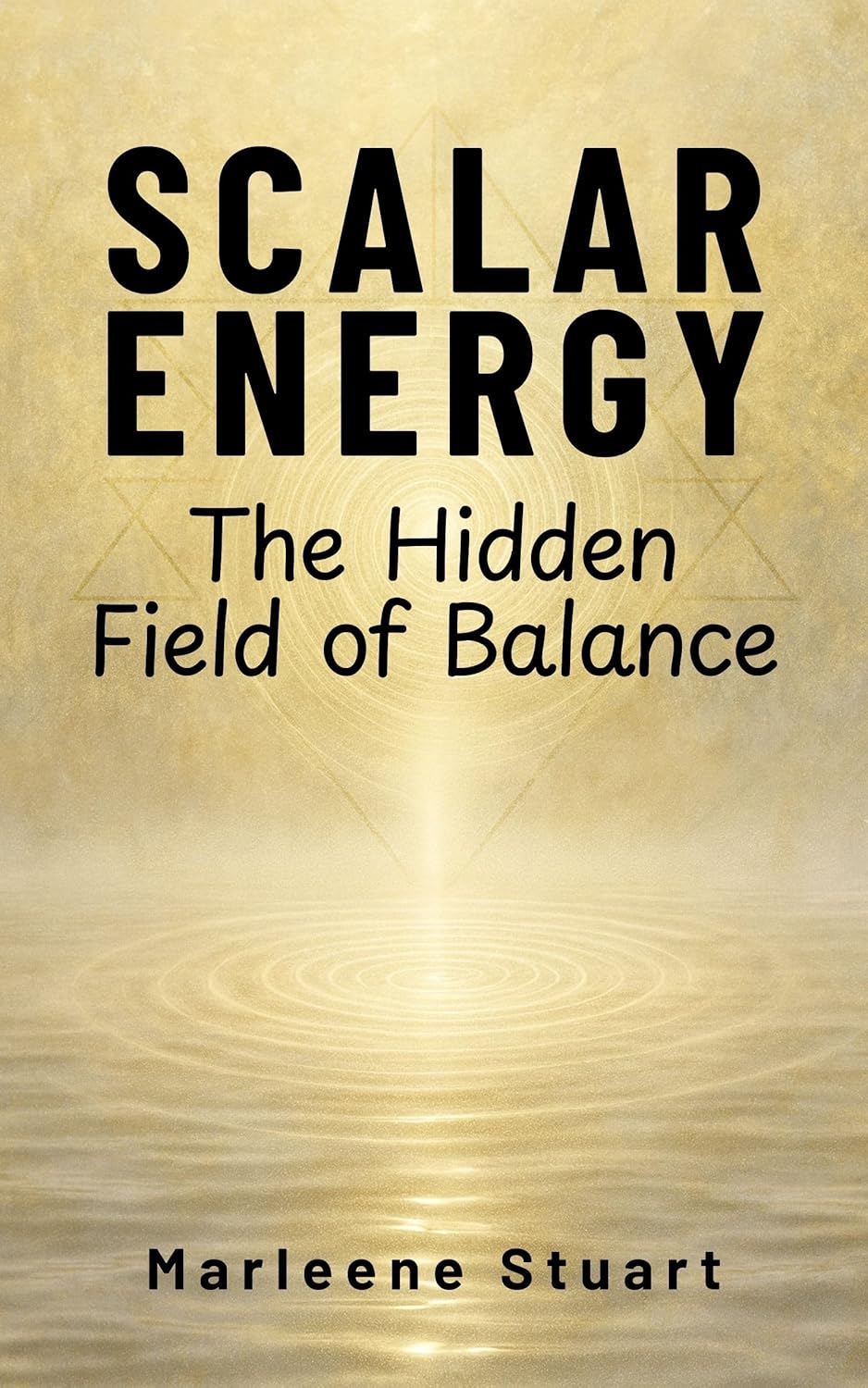 Scalar Energy: The Hidden Field of Balance (Coherium Body™ Series Book 5)      Kindle Edition