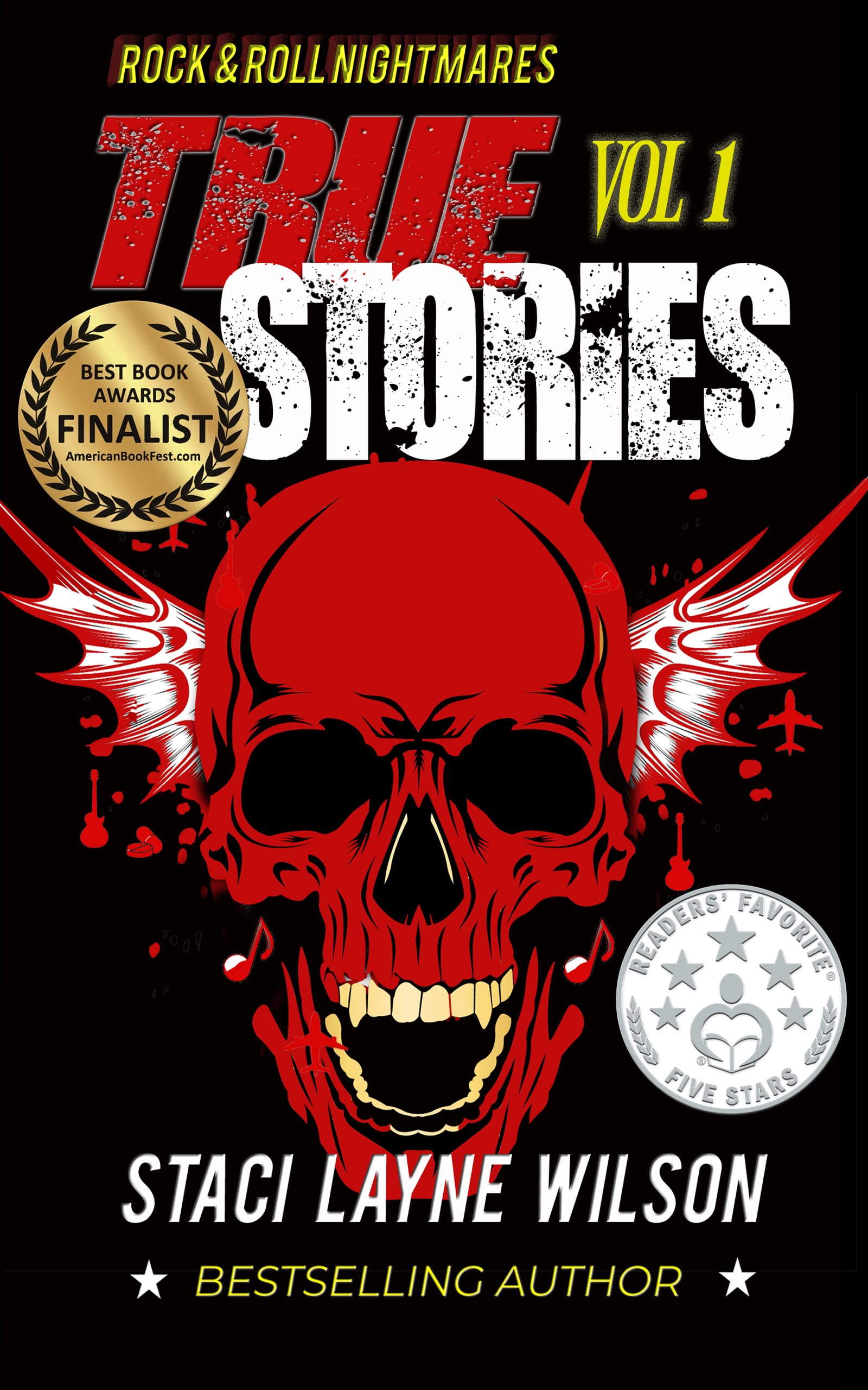 Rock & Roll Nightmares: True Stories, Volume 1: Fascinating Facts & Disturbing Details About Famous Rock Stars