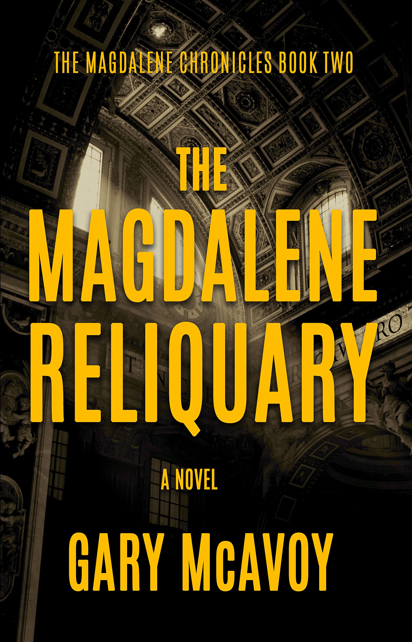 The Magdalene Reliquary (The Magdalene Chronicles Book 2)