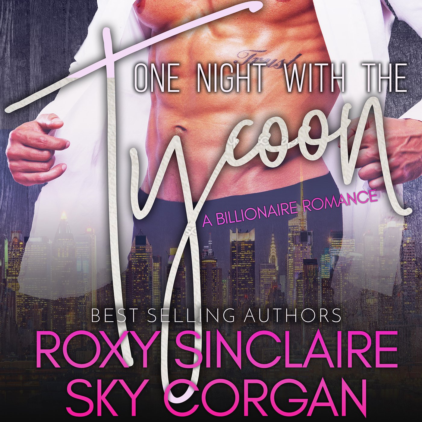 One Night with the Tycoon: A Billionaire Romance