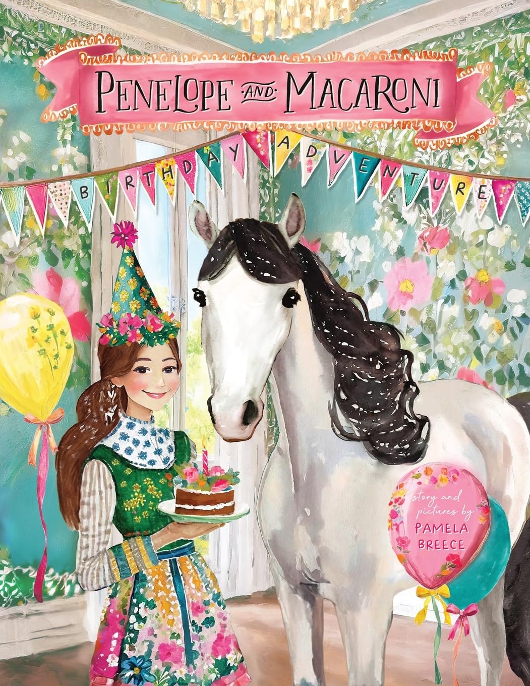 Penelope and Macaroni: The Birthday Adventure (Penelope and Macaroni Books)      Paperback – August 29, 2024