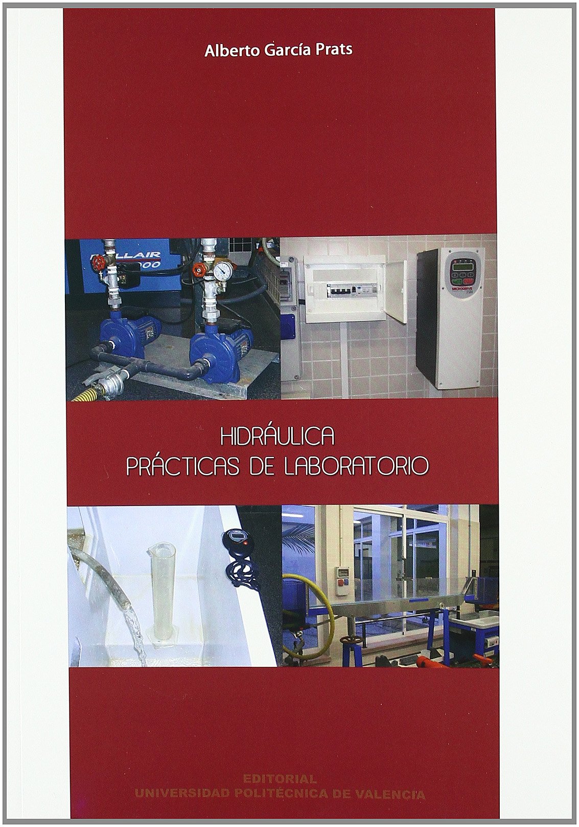 Hidráulica. Prácticas de Laboratorio