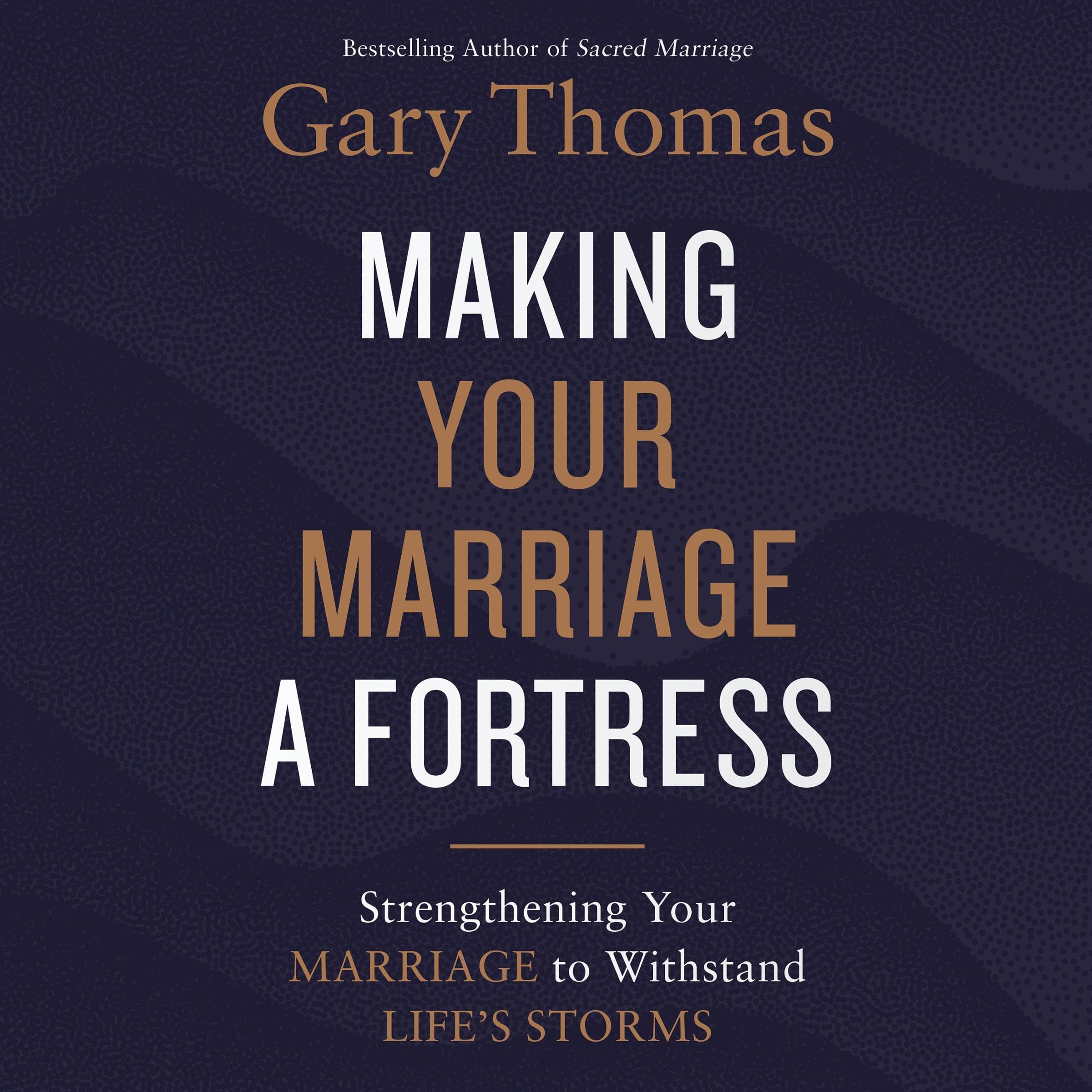 Cover art for Making Your Marriage a Fortress