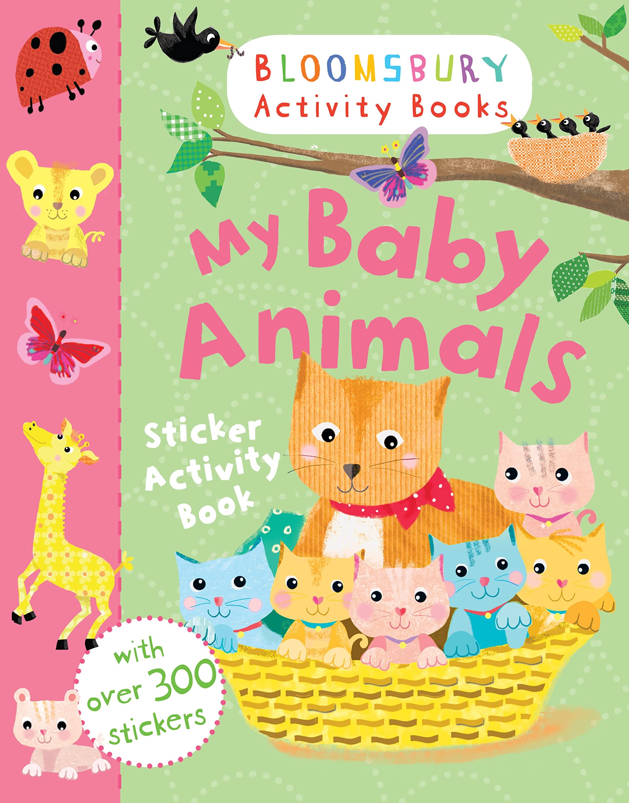 My Baby Animals Sticker Activity Book Paperback – 8 May 2014