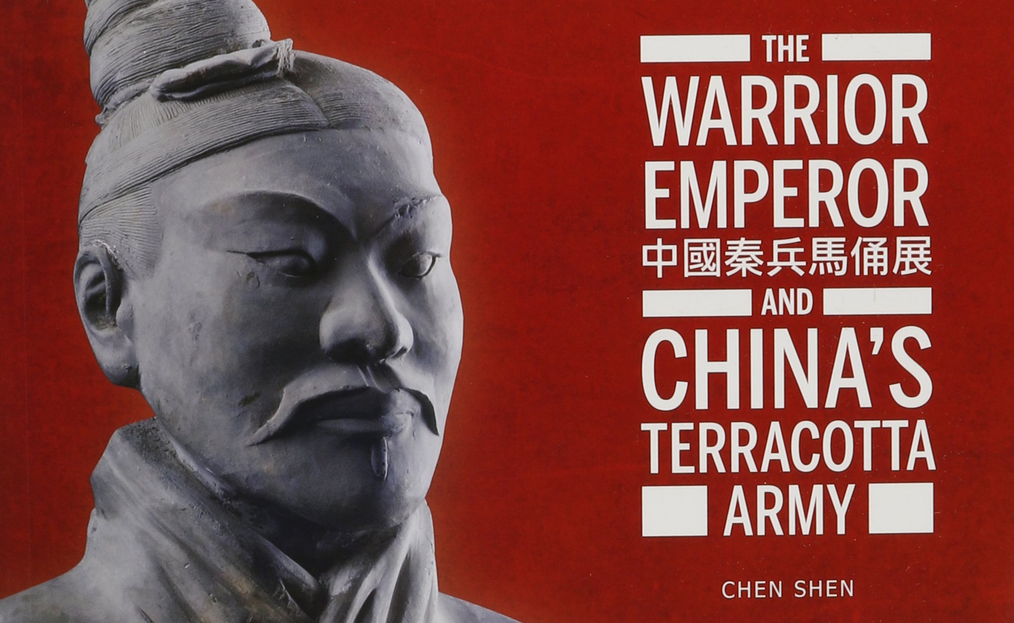 The Warrior Emperor and China's Terracotta Army [Paperback] Shen, Chen