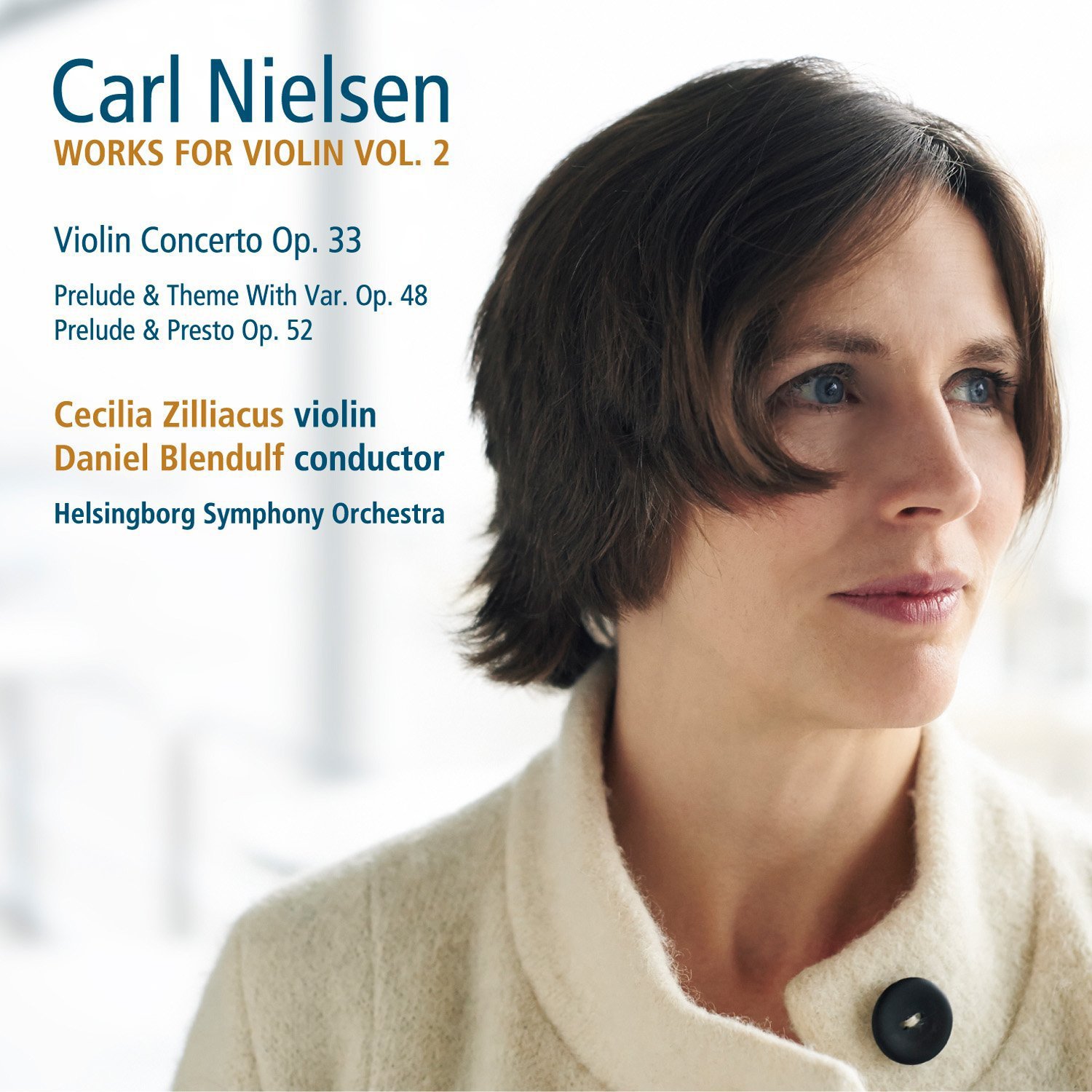 Works for Violin Vol. 2 - Cecilia Zilliacus, violin