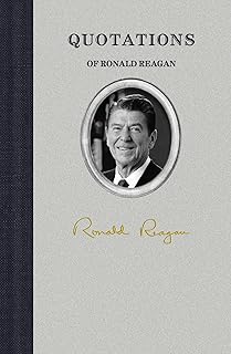 Quotations of Ronald Reagan (Quotations of Great Americans)